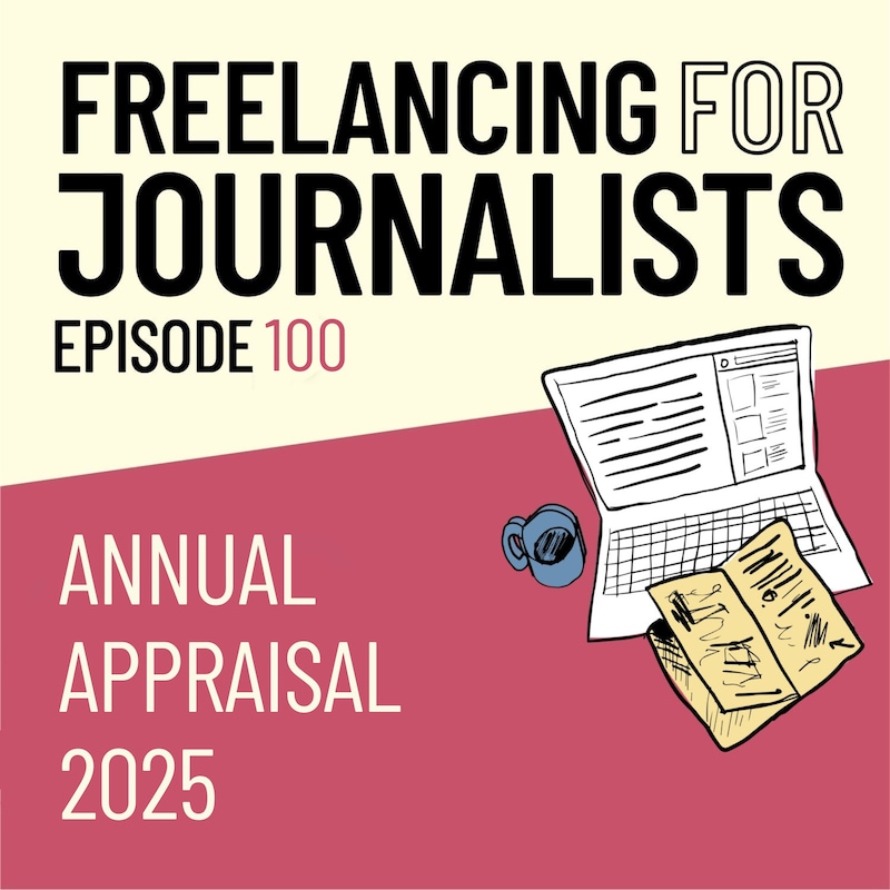 Artwork for podcast Freelancing for Journalists