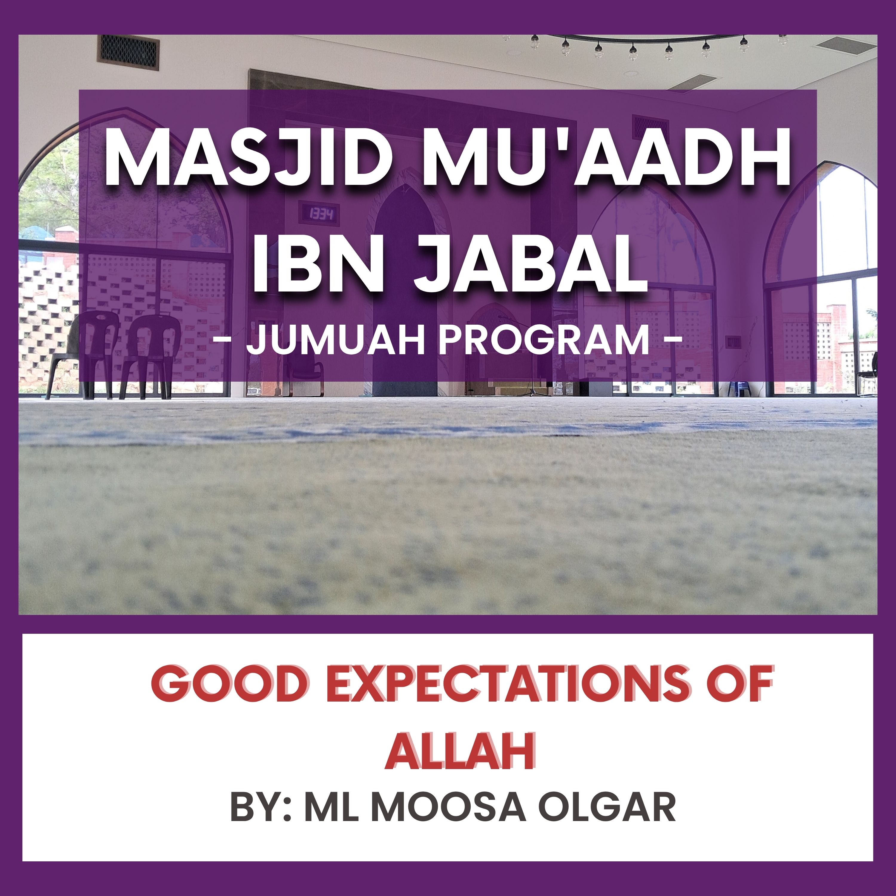 Good Expectations of Allah by ML Moosa Olgar episode artwork