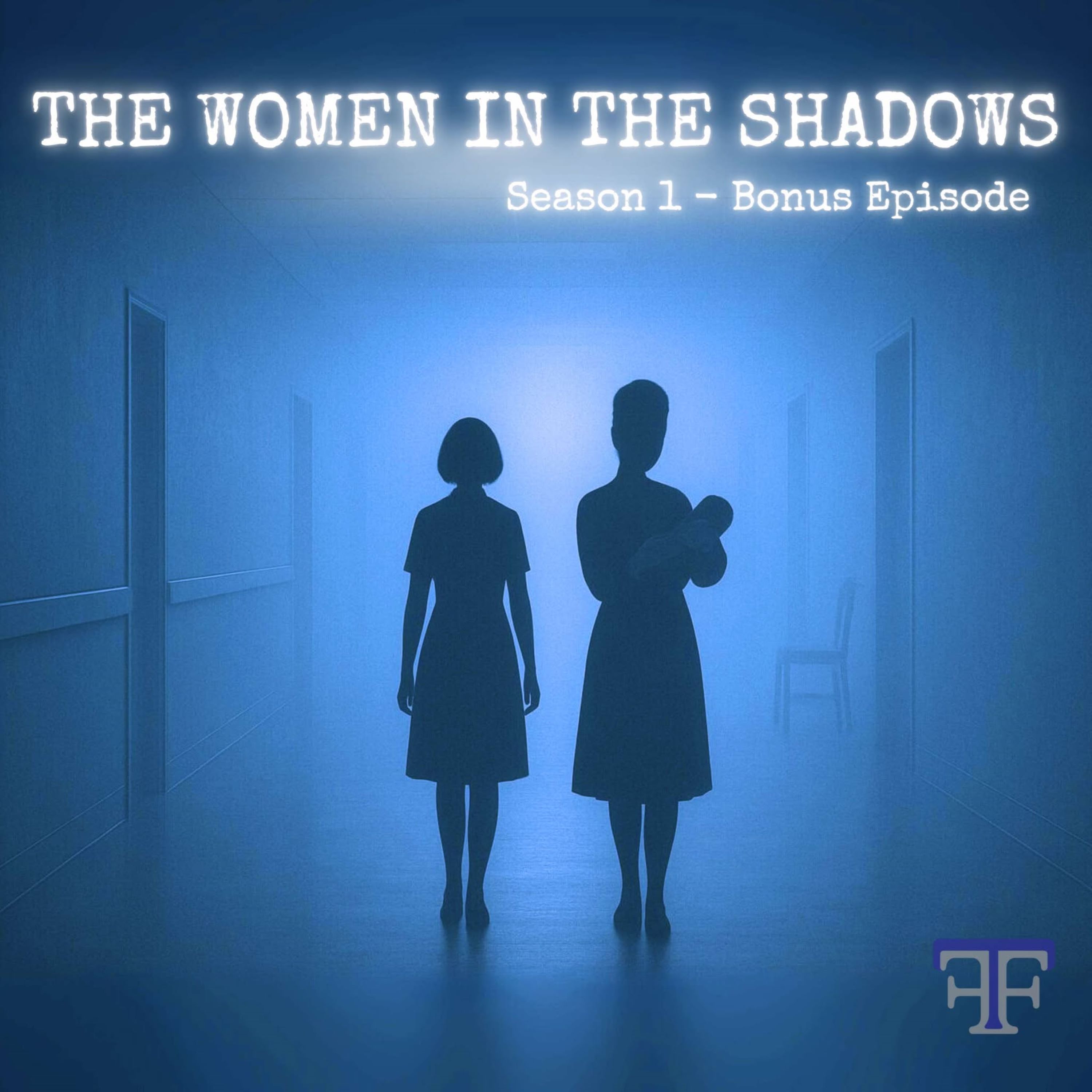 S1 Bonus Episode: The Women in the Shadows | The Fronczak Files