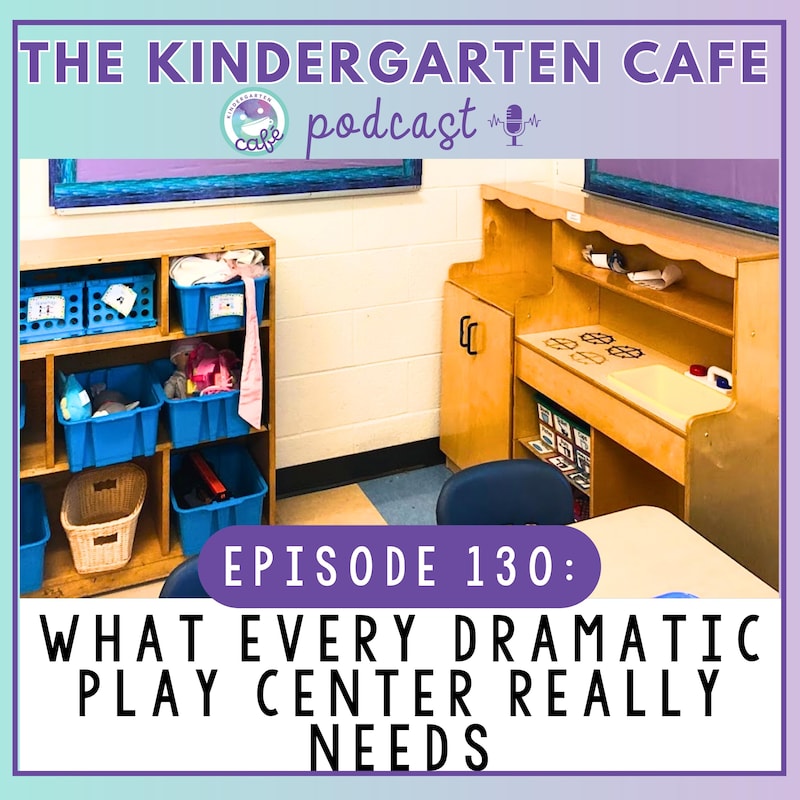 Artwork for podcast Kindergarten Cafe Podcast: Simple Tips for Teaching Kindergarten