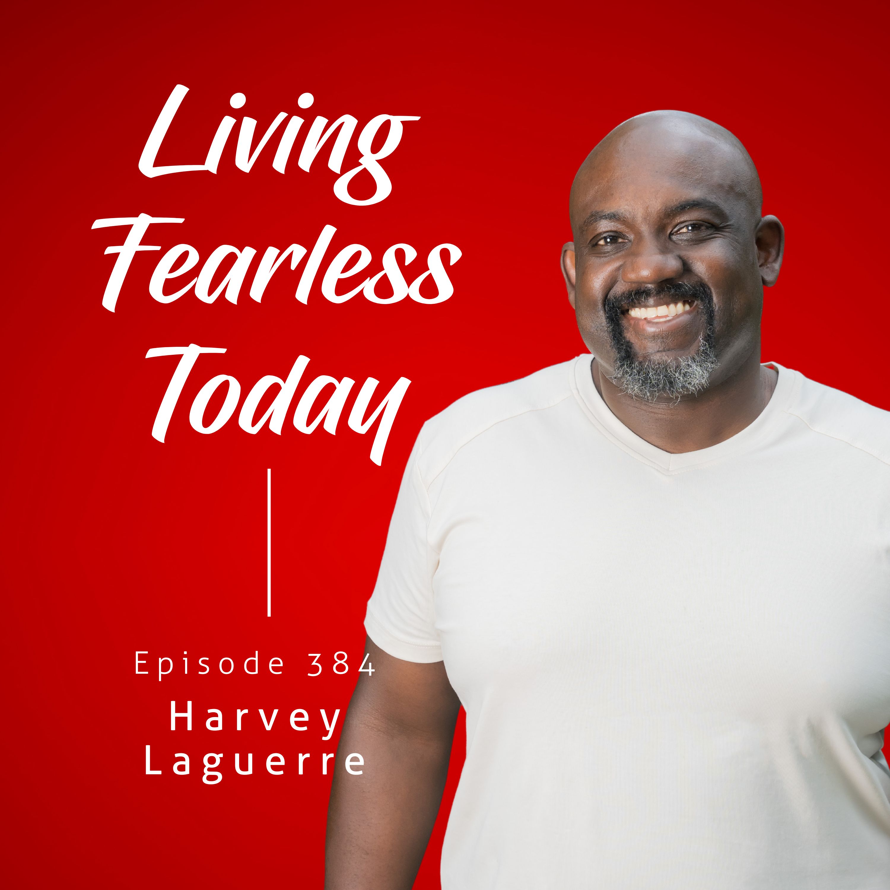 Living Fearless Today