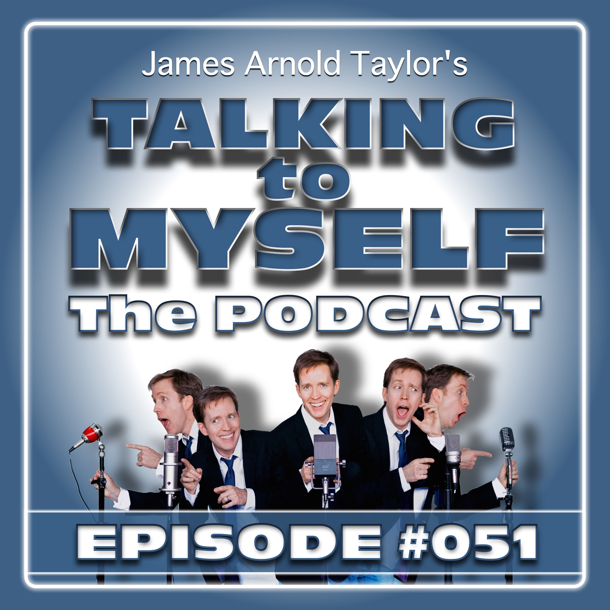 James Arnold Taylor\'s Talking to Myself The Podcast
