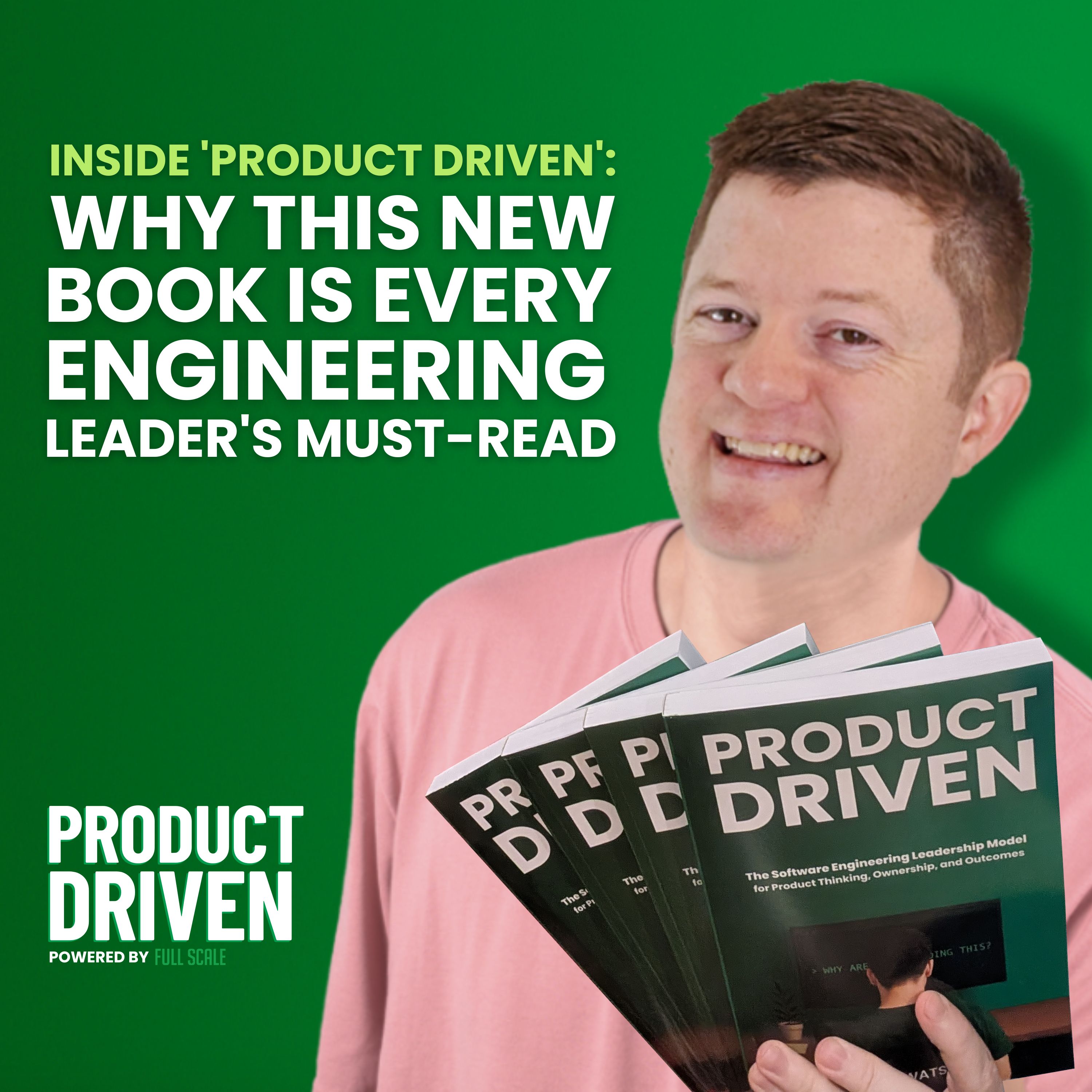 Inside 'Product Driven': Why This New Book is Every Engineering Leader's Must-Read