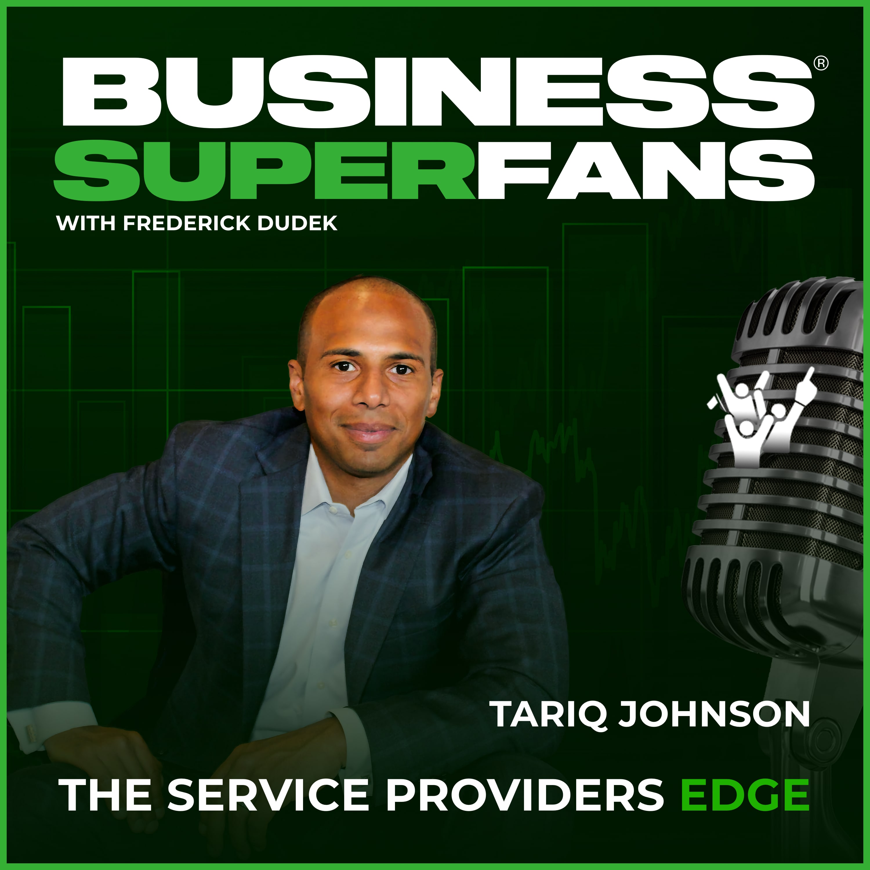 Business Superfans® The Service Providers Edge