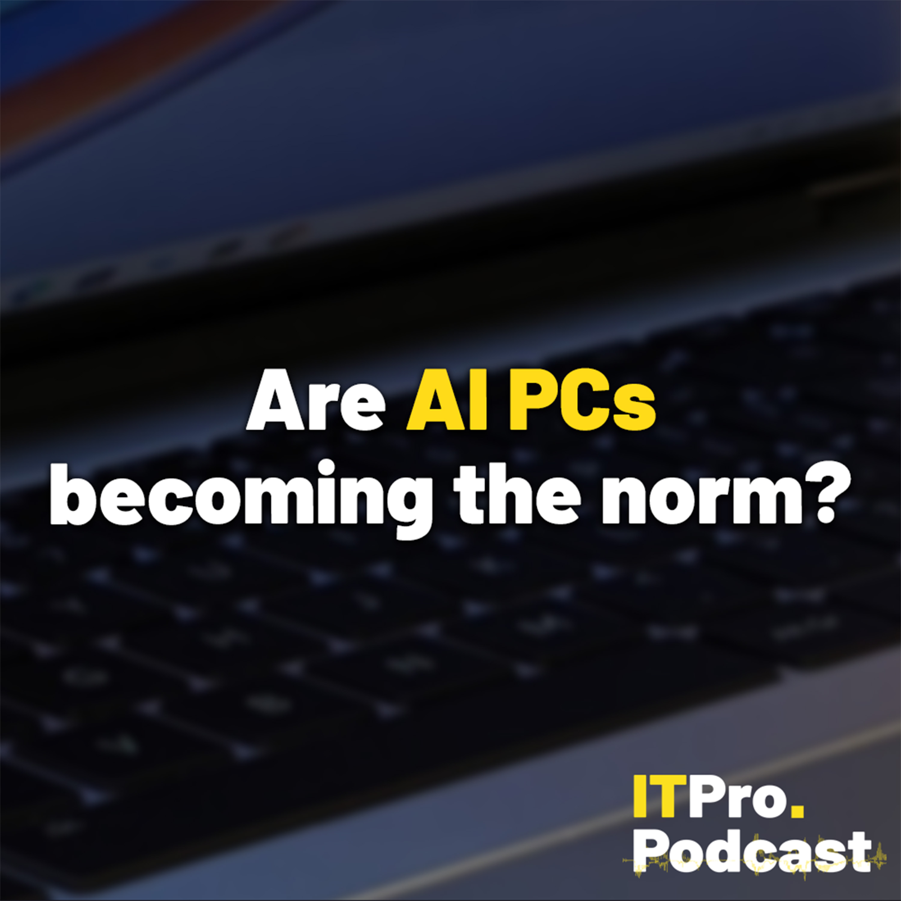 Are AI PCs becoming the norm?