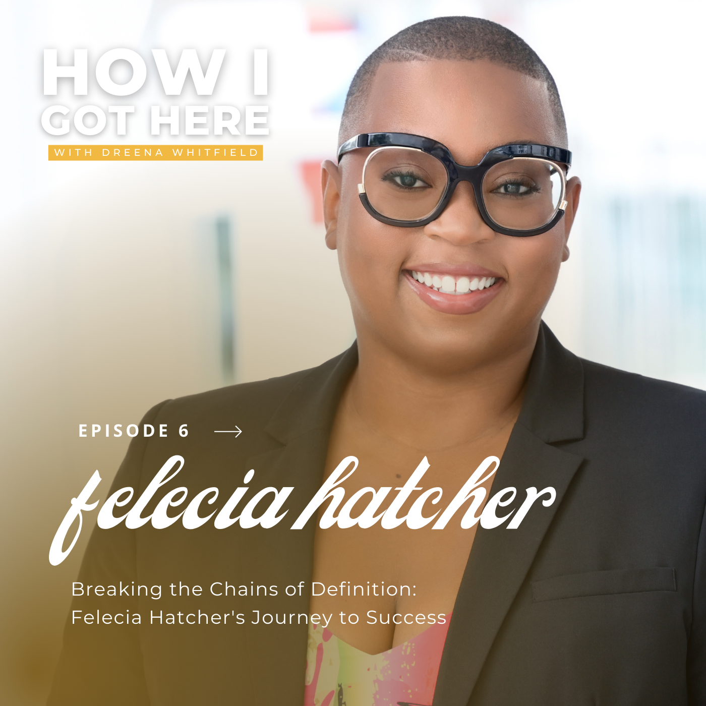 How I Got Here with Dreena Whitfield