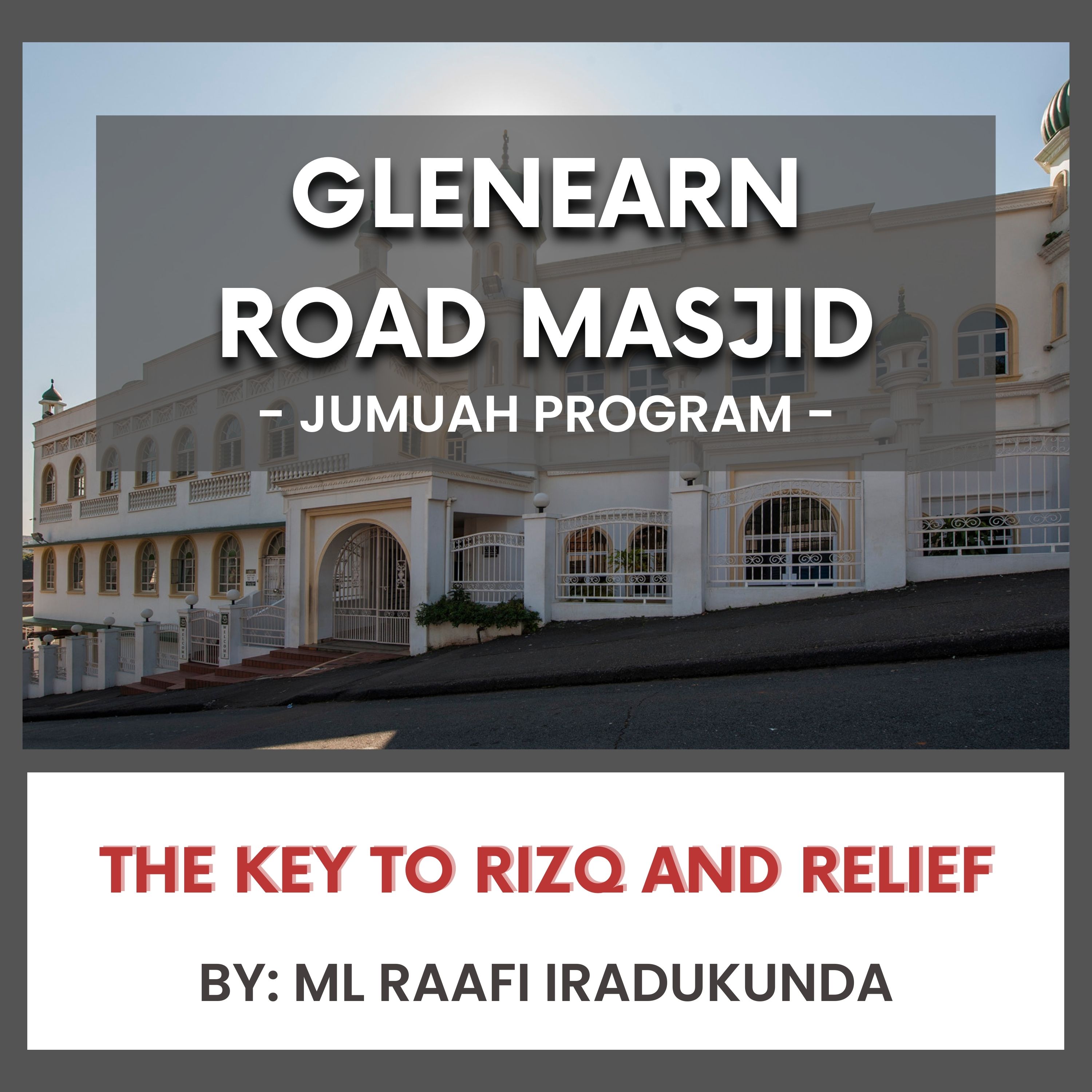 The Key to Rizq and Relie by Ml Raafi Iradukunda episode artwork