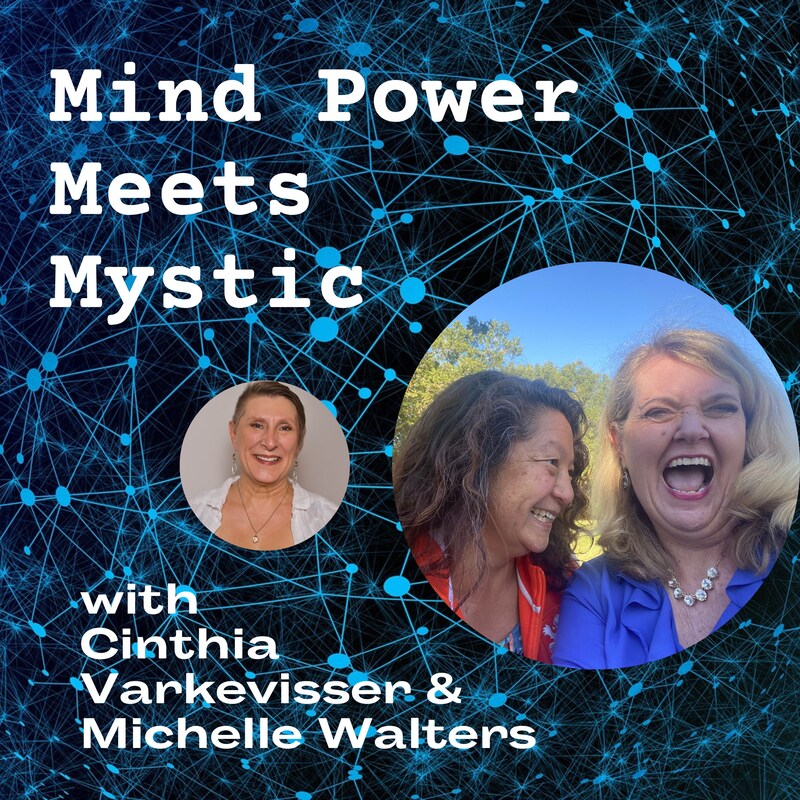 Artwork for podcast Mind Power Meets Mystic