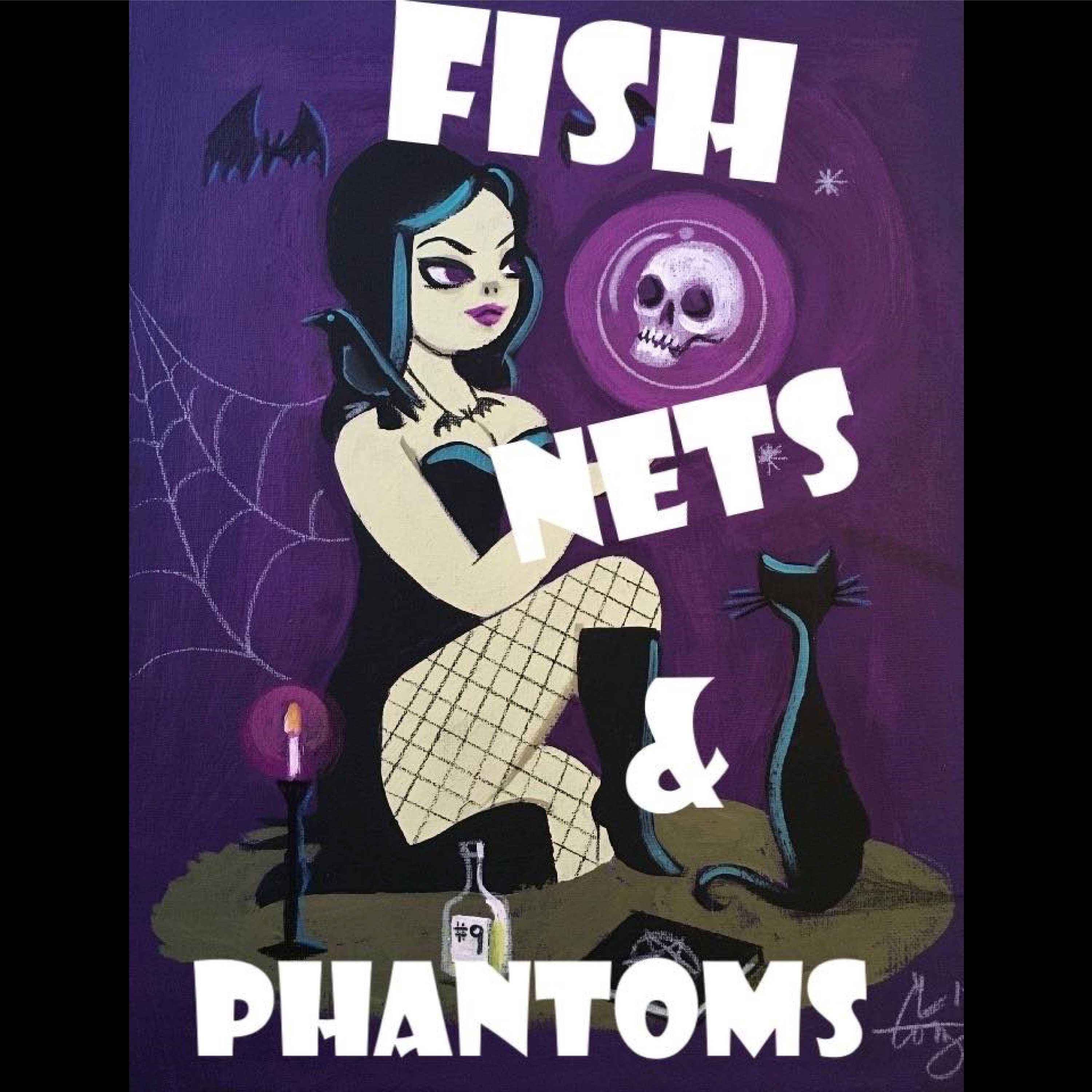 Artwork for podcast Fishnets and Phantoms Podcast