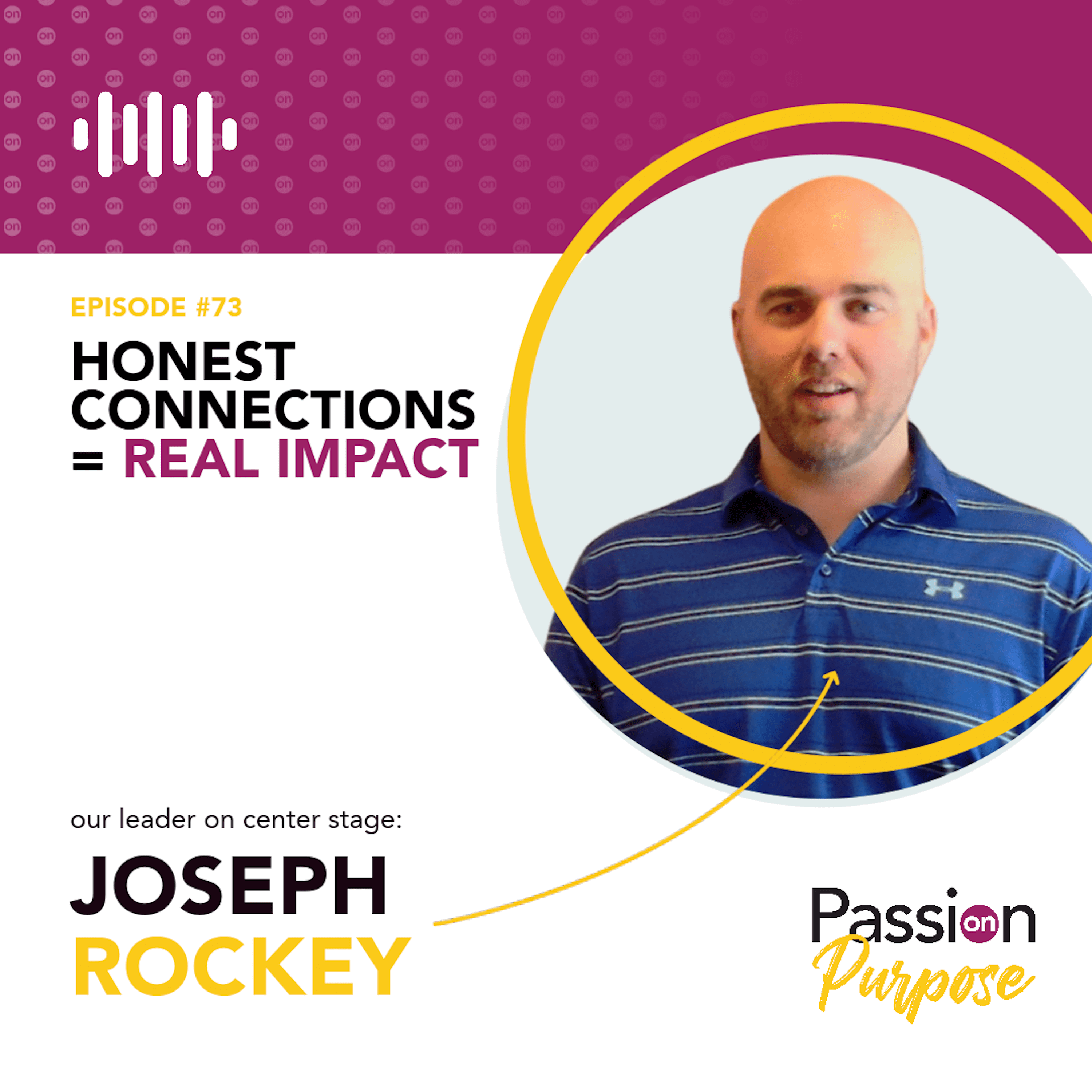 Passion on Purpose: Leaders on Center Stage