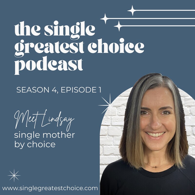Artwork for podcast The Single Greatest Choice: For Single Women Exploring Solo Motherhood by Choice (SMBC), Fertility, and Having a Baby on Their Own Through Donor Conception or Adoption