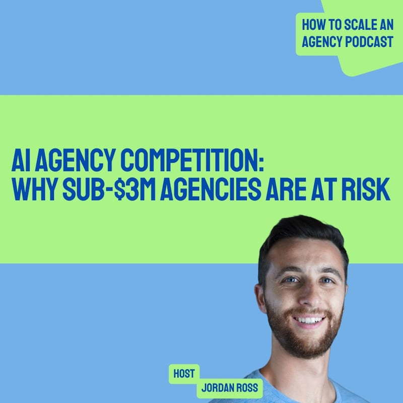 Artwork for podcast How to Scale an 8 Figure Agency 🚀