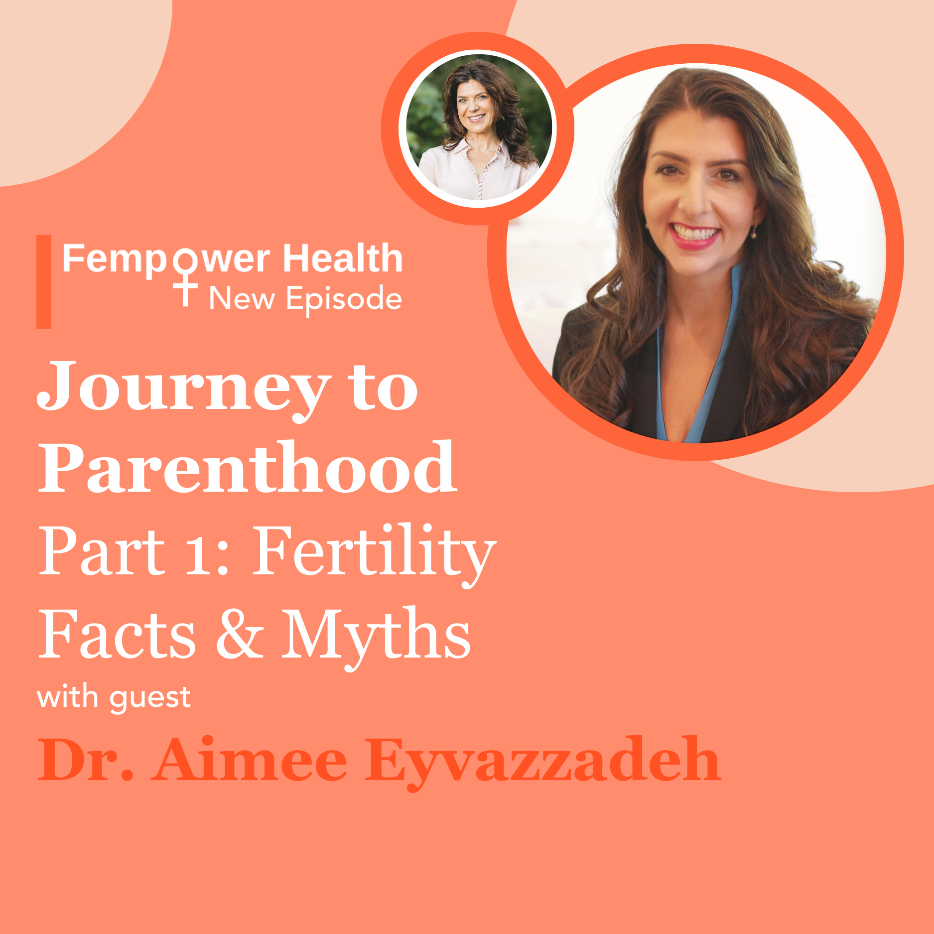 Journey to Parenthood (Part 1): Fertility Facts & Myths | Dr. Aimee