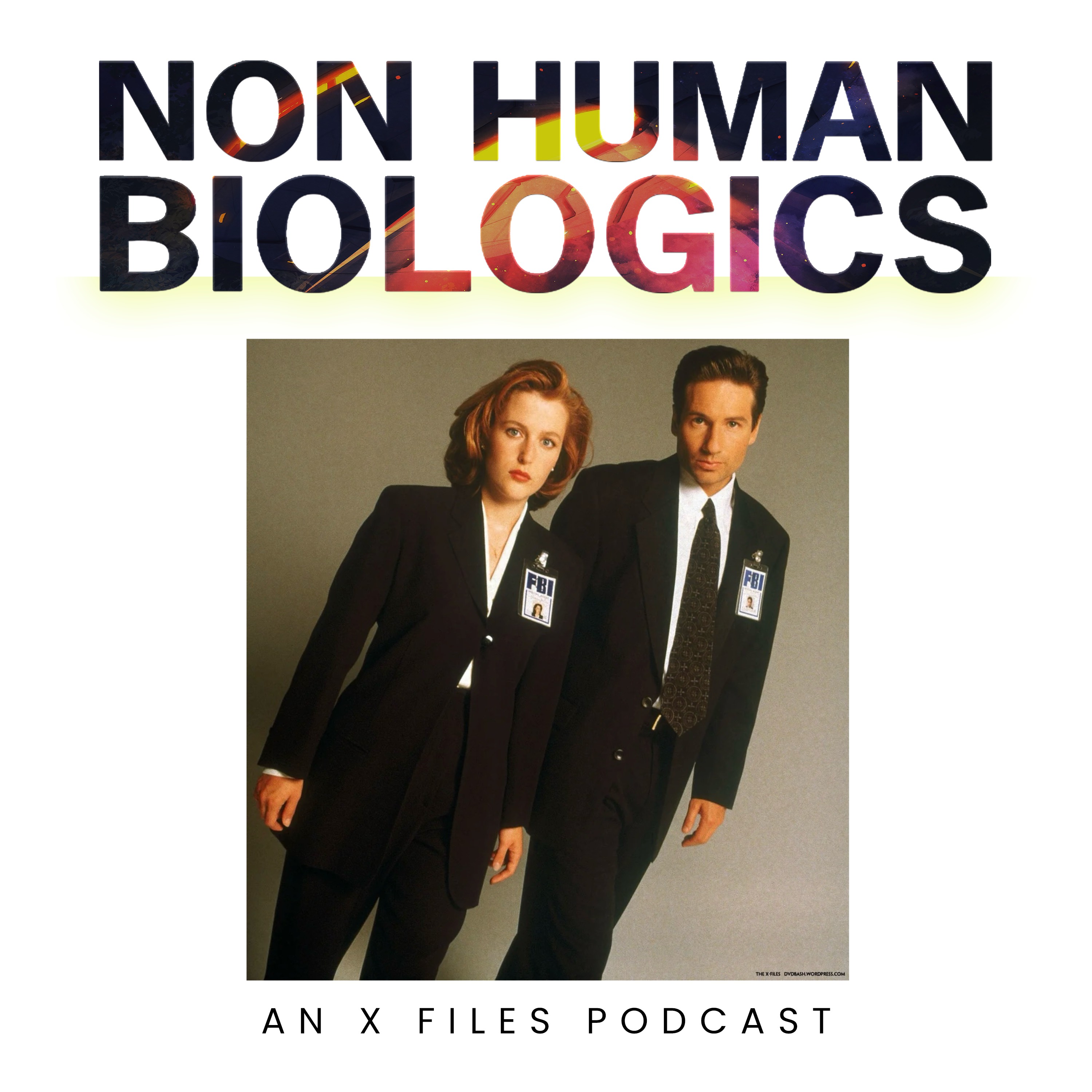 Non Human Biologics: An X-Files Podcast