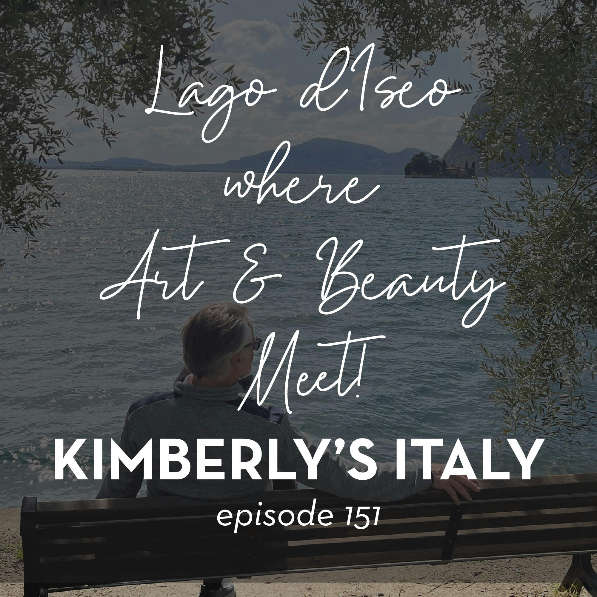 151.. Lago d'Iseo where Art and Beauty meet! episode artwork