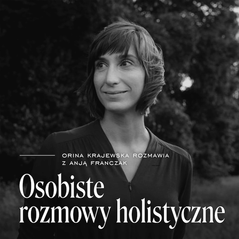 Artwork for podcast Osobiste rozmowy holistyczne