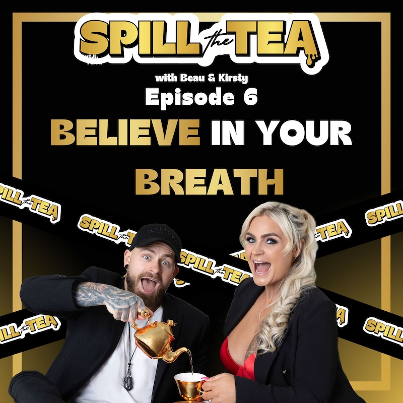 Artwork for podcast Spill the Tea with Beau & Kirsty