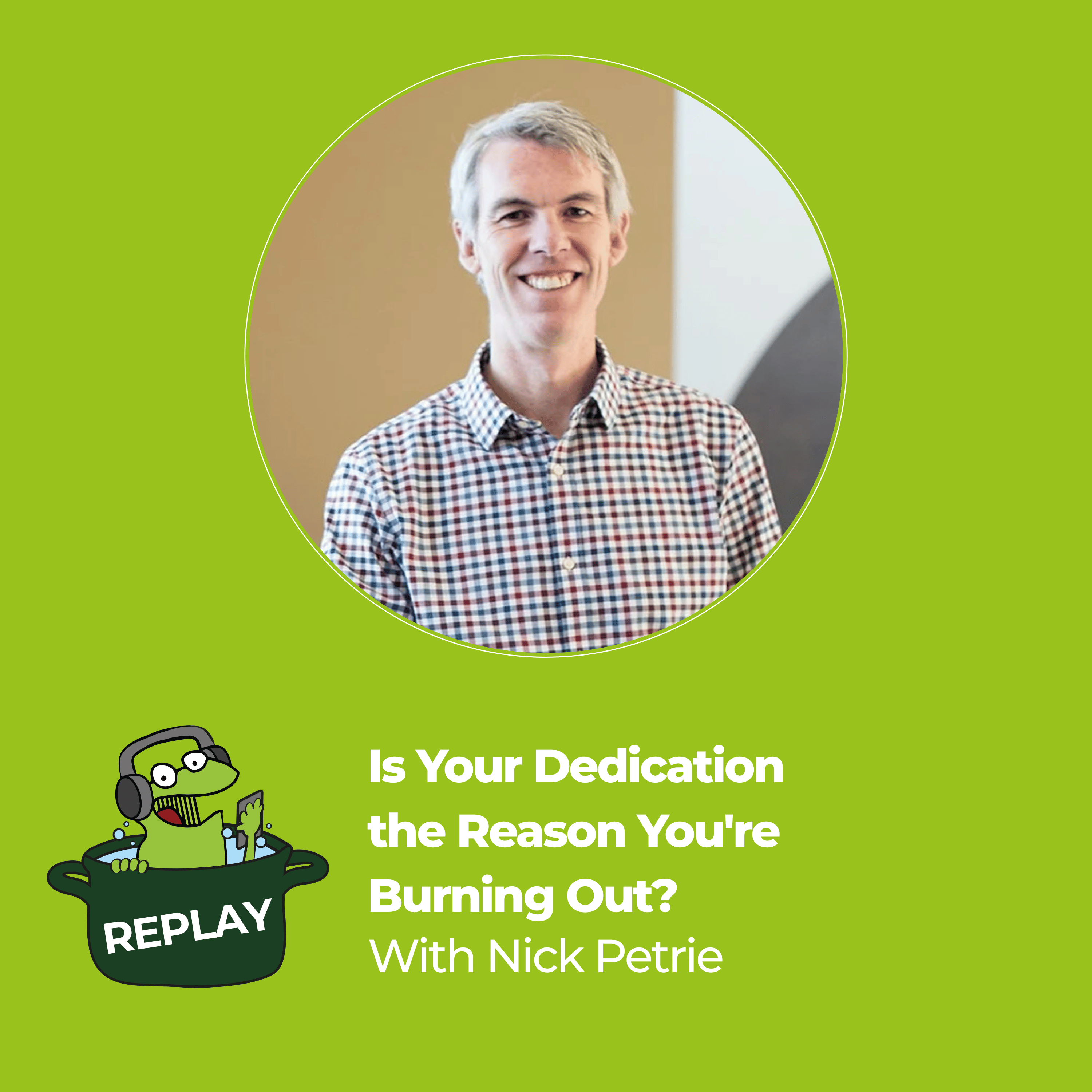 Is Your Dedication the Reason You're Burning Out?