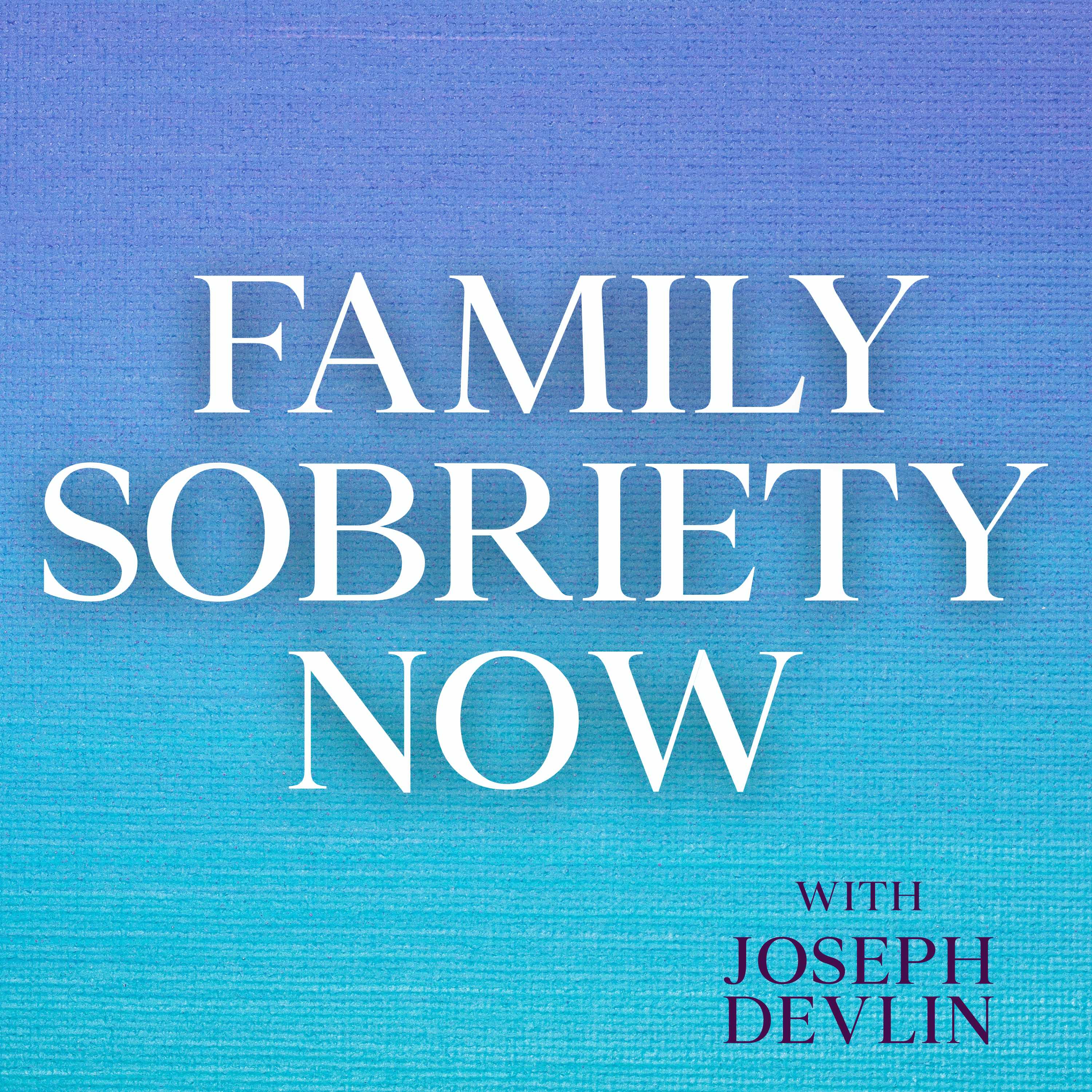 Show artwork for Family Sobriety Now