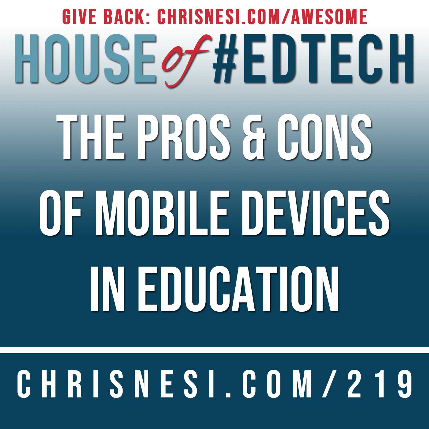 The Pros and Cons of Mobile Devices in the Classroom - HoET219