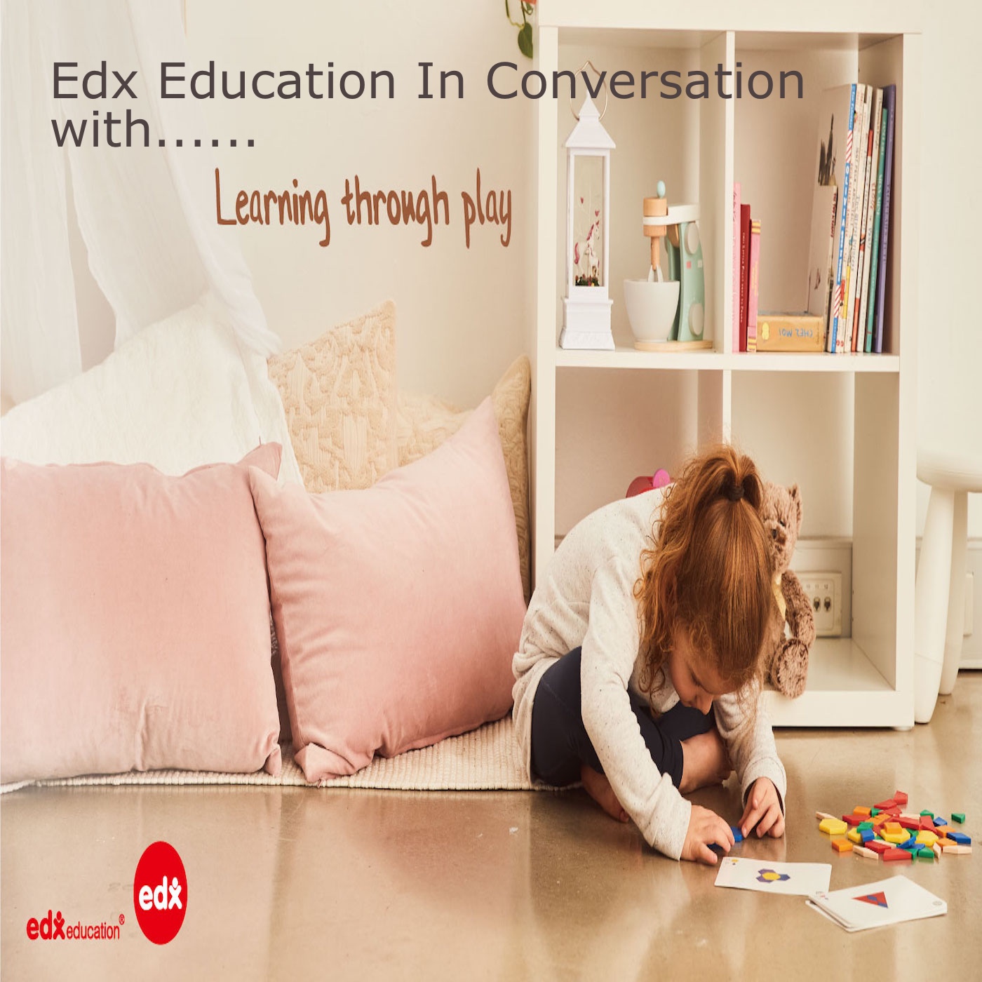 Artwork for podcast Play, Learn & Create with Edx Education 