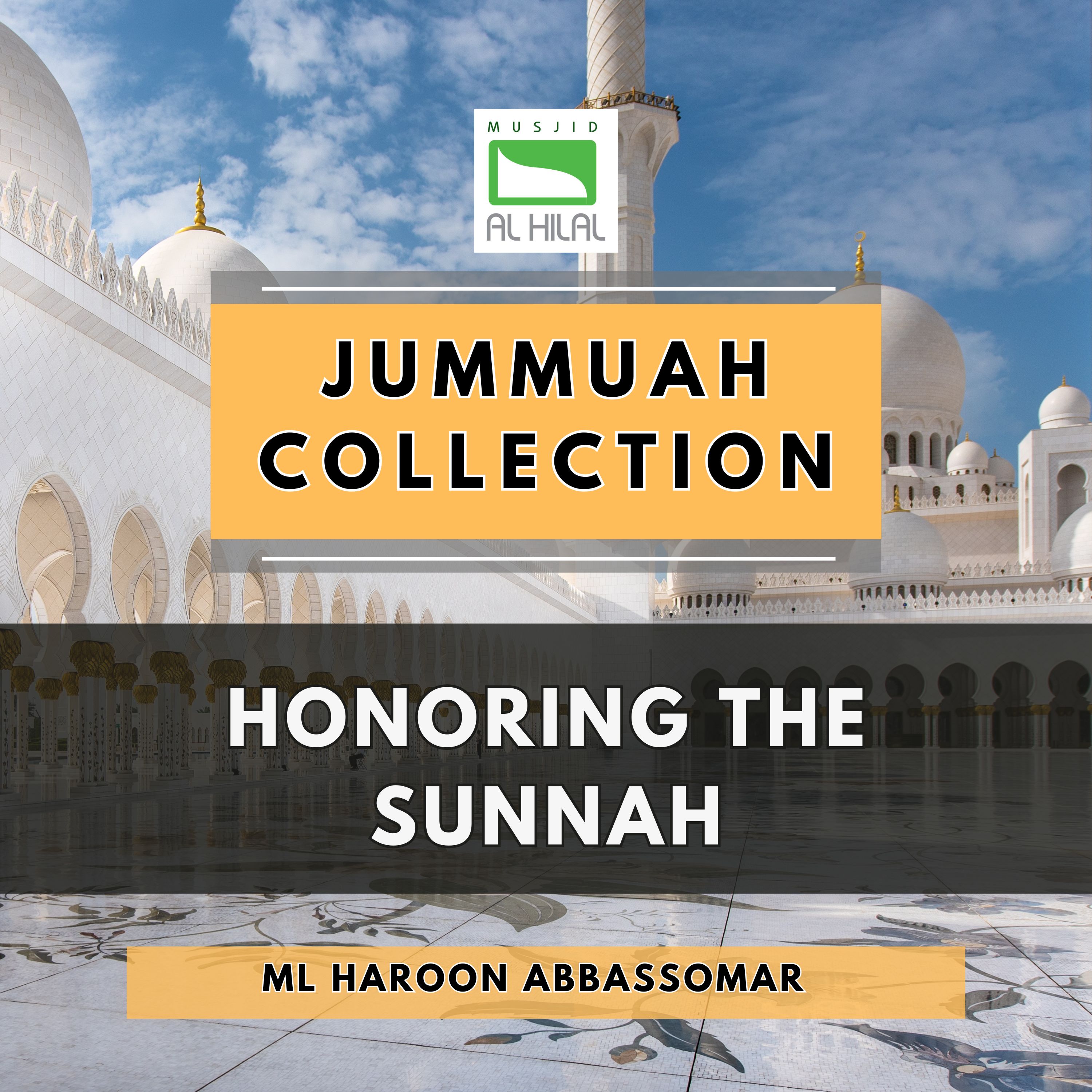 Honoring the Sunnah by Ml Haroon Abbassomar