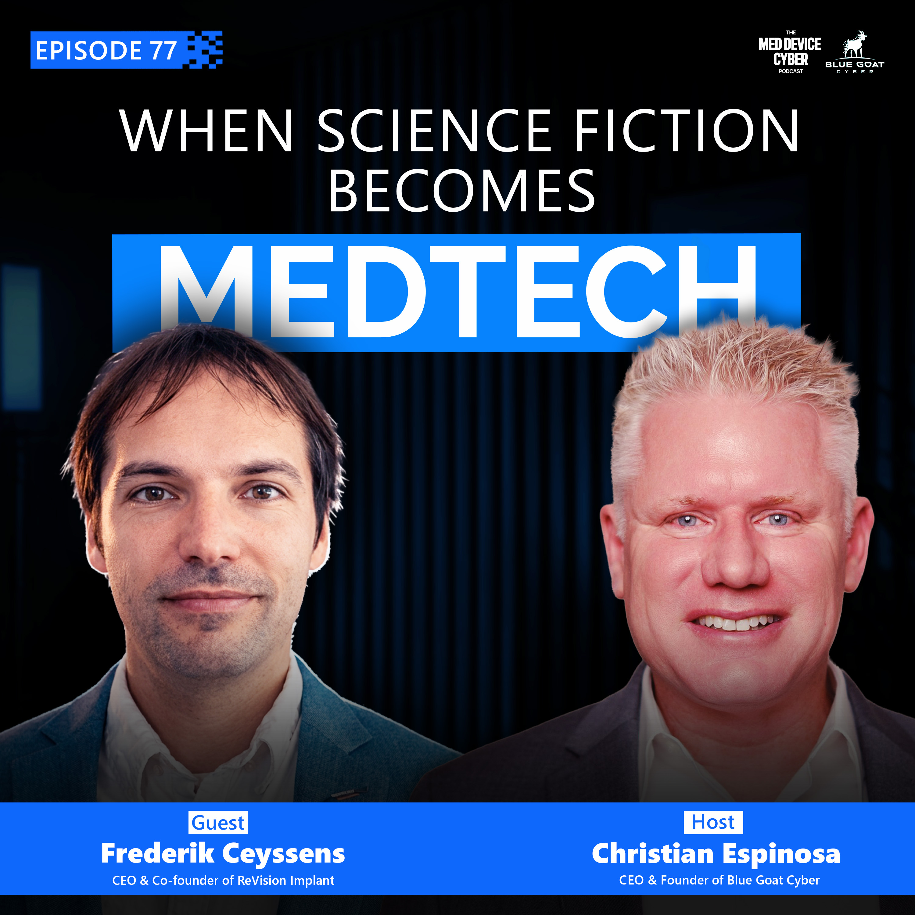 From Science Fiction to Visual Prosthesis with Frederik Ceyssens | Ep. 77 episode artwork