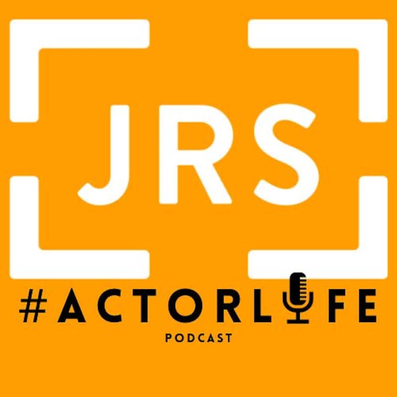 Artwork for podcast JRS Presents #ActorLife