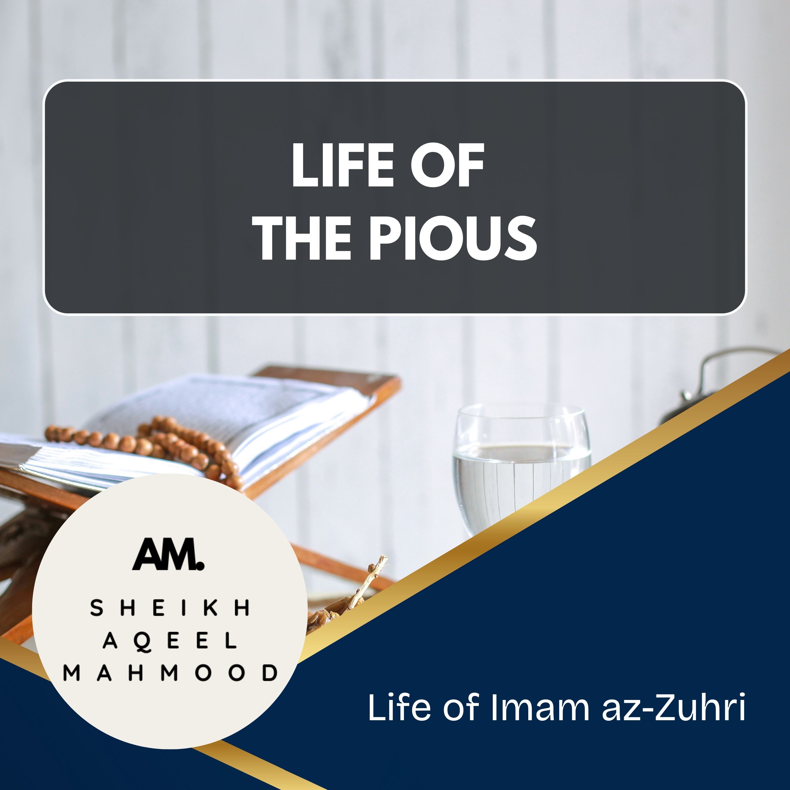 02 Life of Imam az-Zuhri