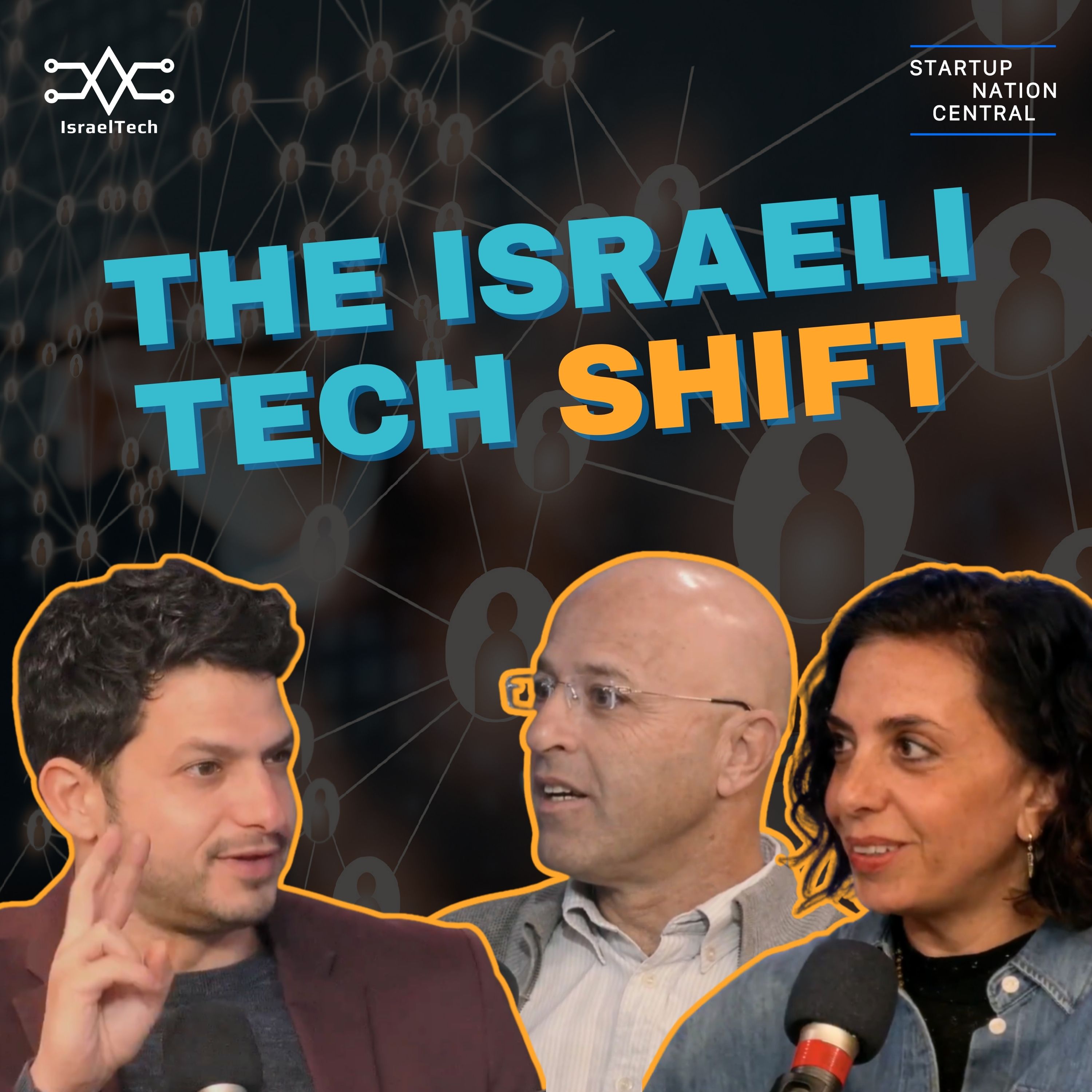 The Real Story Behind Israel’s $110B Tech Activity ft. Yariv Lotan and Hila Shitrit Nissim of SNC