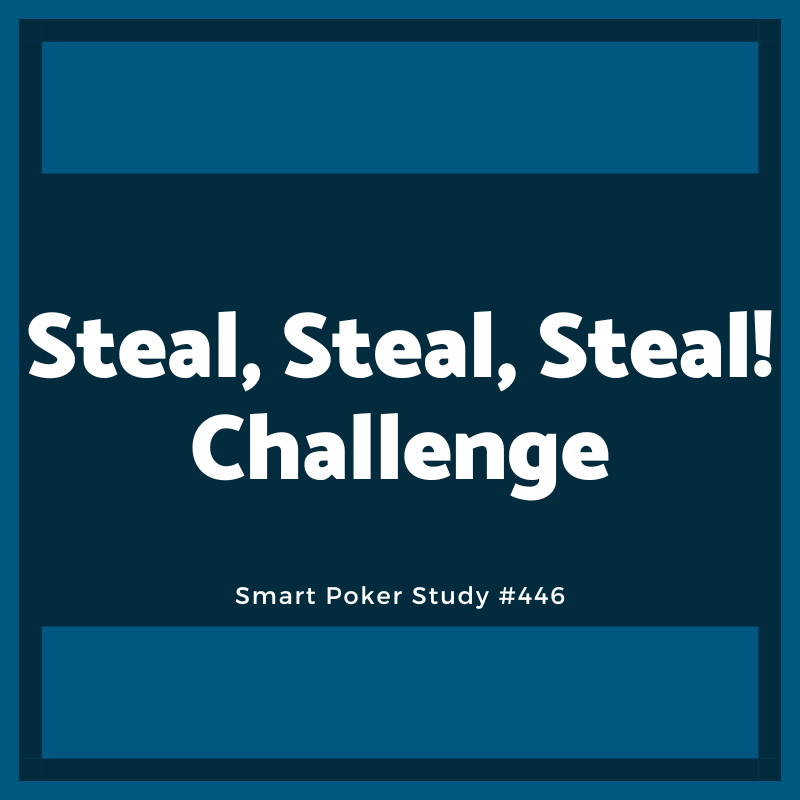 The Steal, Steal, Steal! Challenge #446