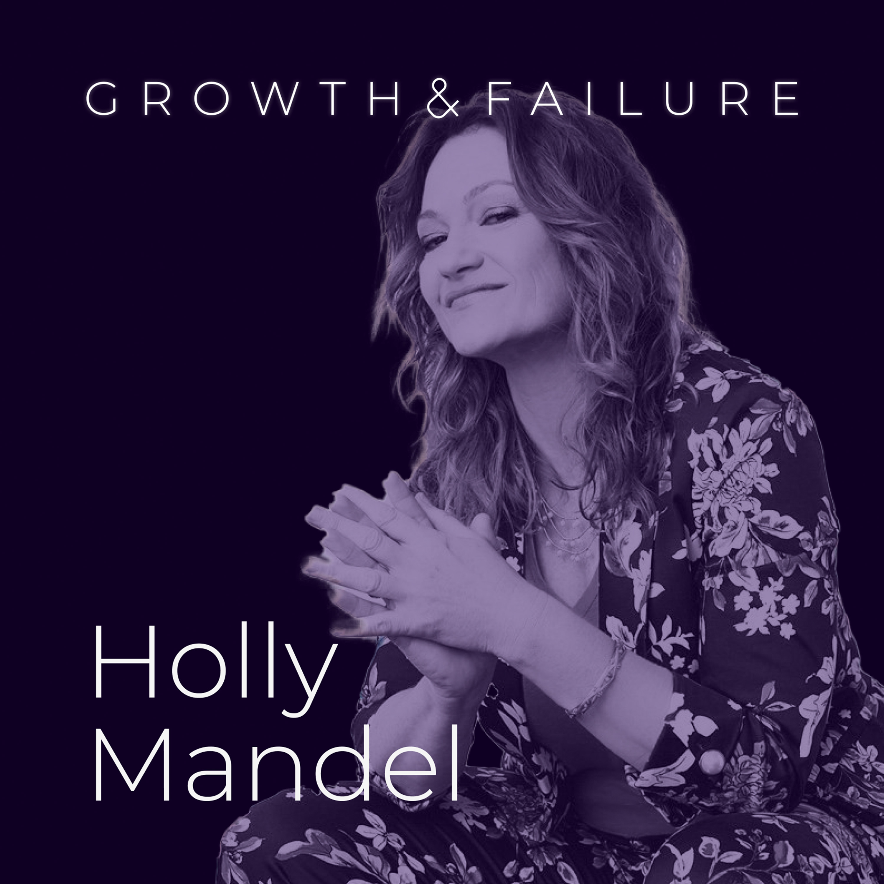 Growth & Failure
