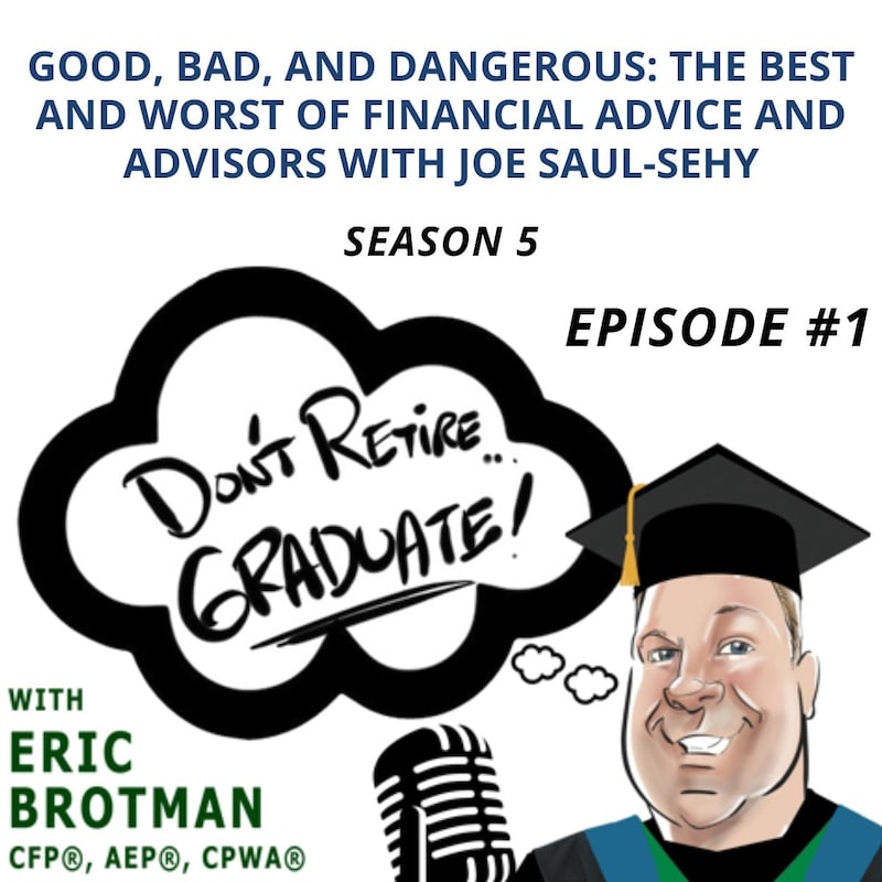 Artwork for podcast Don't Retire...Graduate!