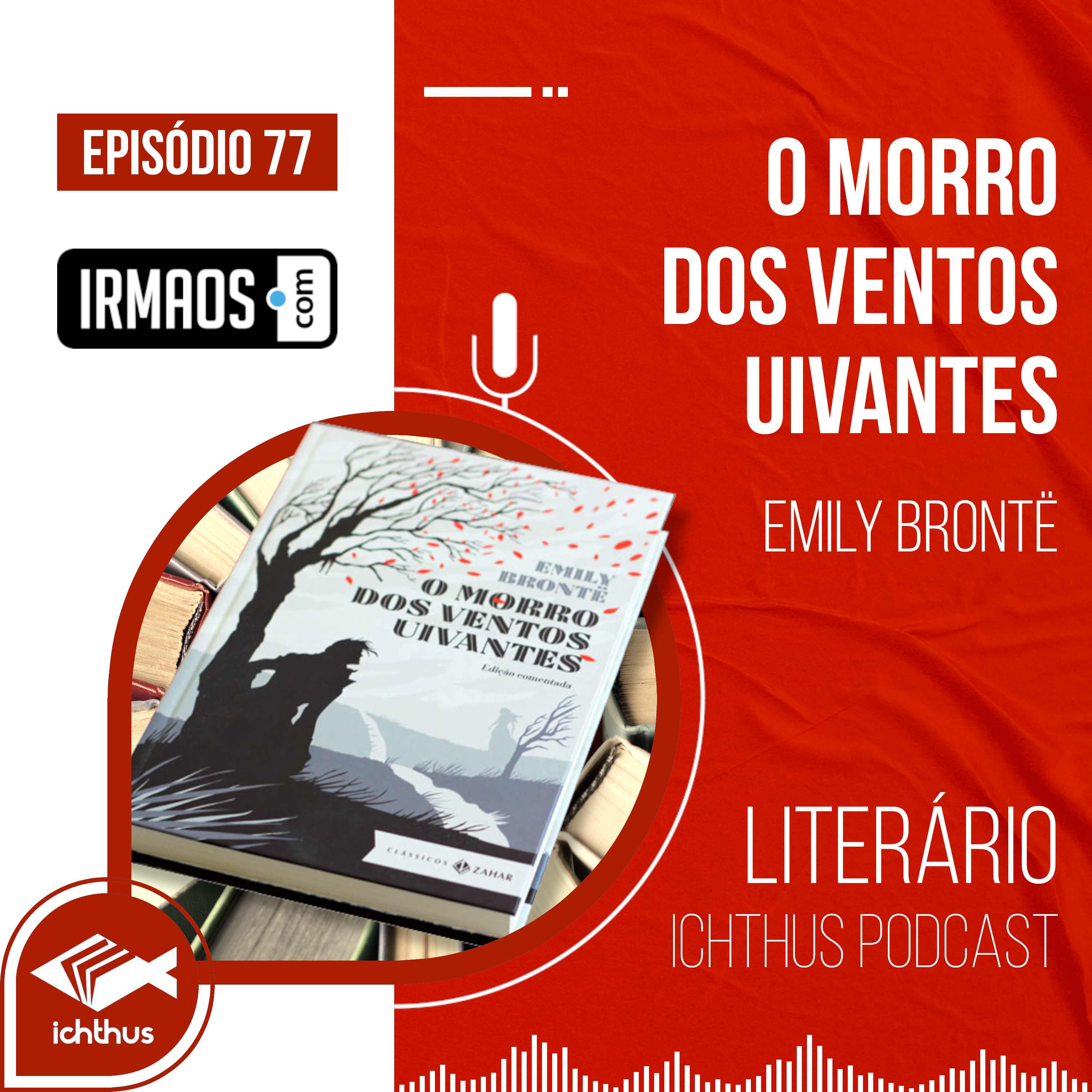 O morro dos ventos uivantes (Emily Brontë) - Literário O morro dos ventos uivantes (Emily Brontë) - Literário