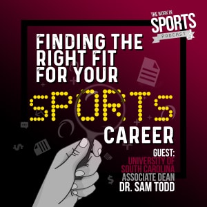 Artwork for podcast The Work in Sports Podcast - Insider Advice for Sports Careers