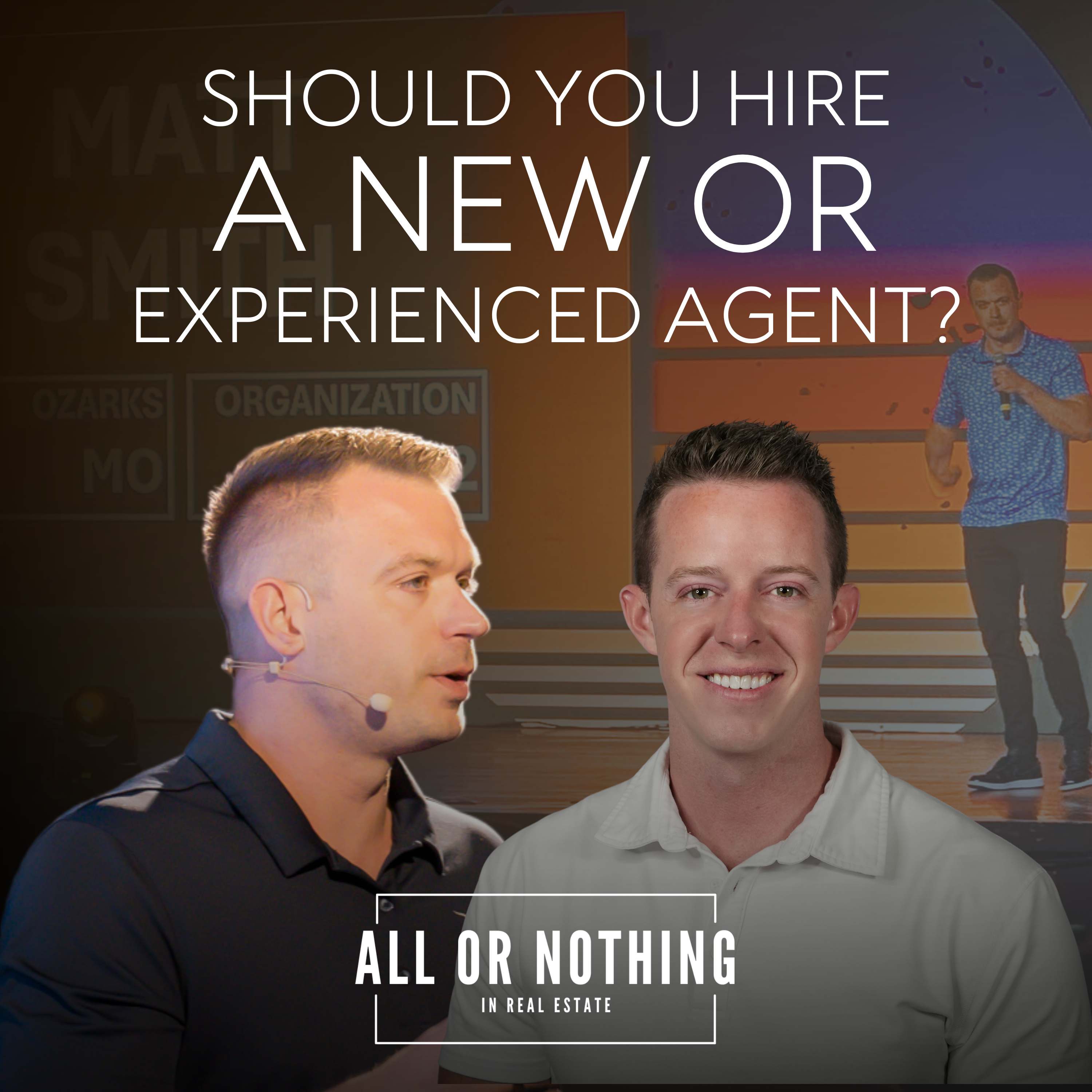 Should I Recruit New or Experienced Agents? episode artwork