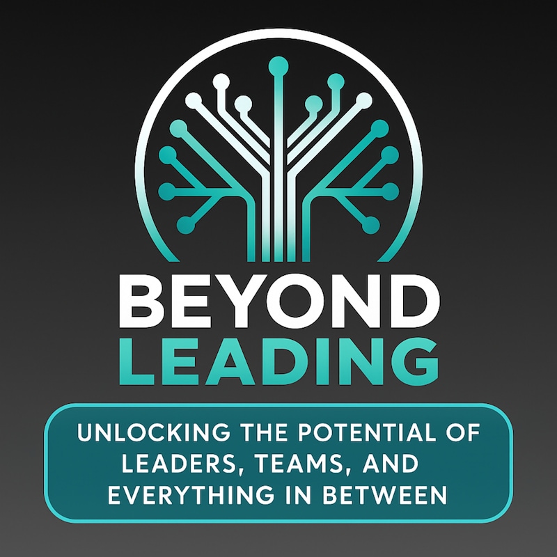 Artwork for podcast Beyond Leading