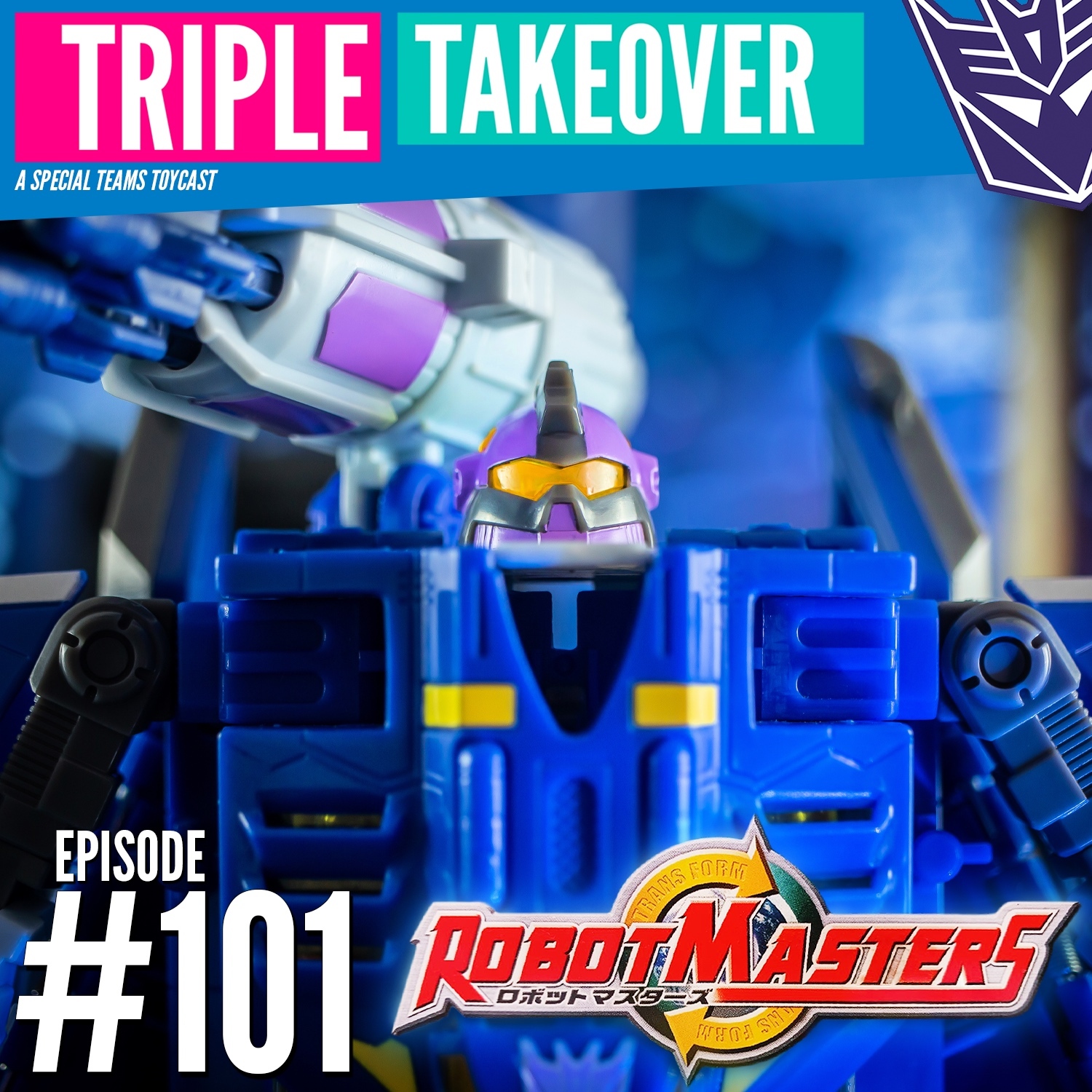 Triple Takeover Toycast