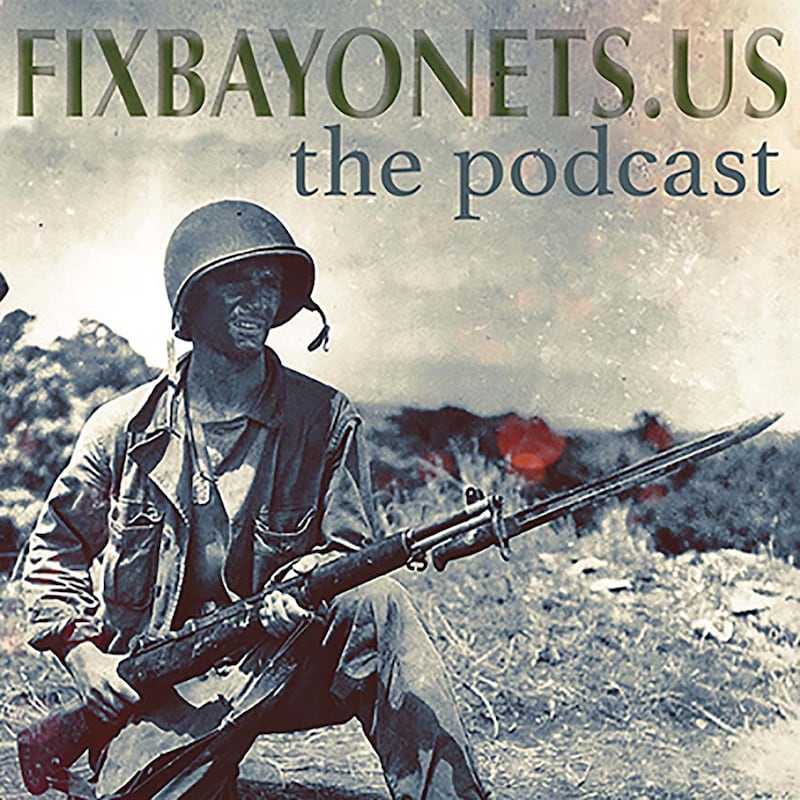 Artwork for podcast Fixbayonets.us