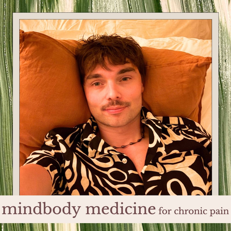 Artwork for podcast Mindbody Medicine for Chronic Pain