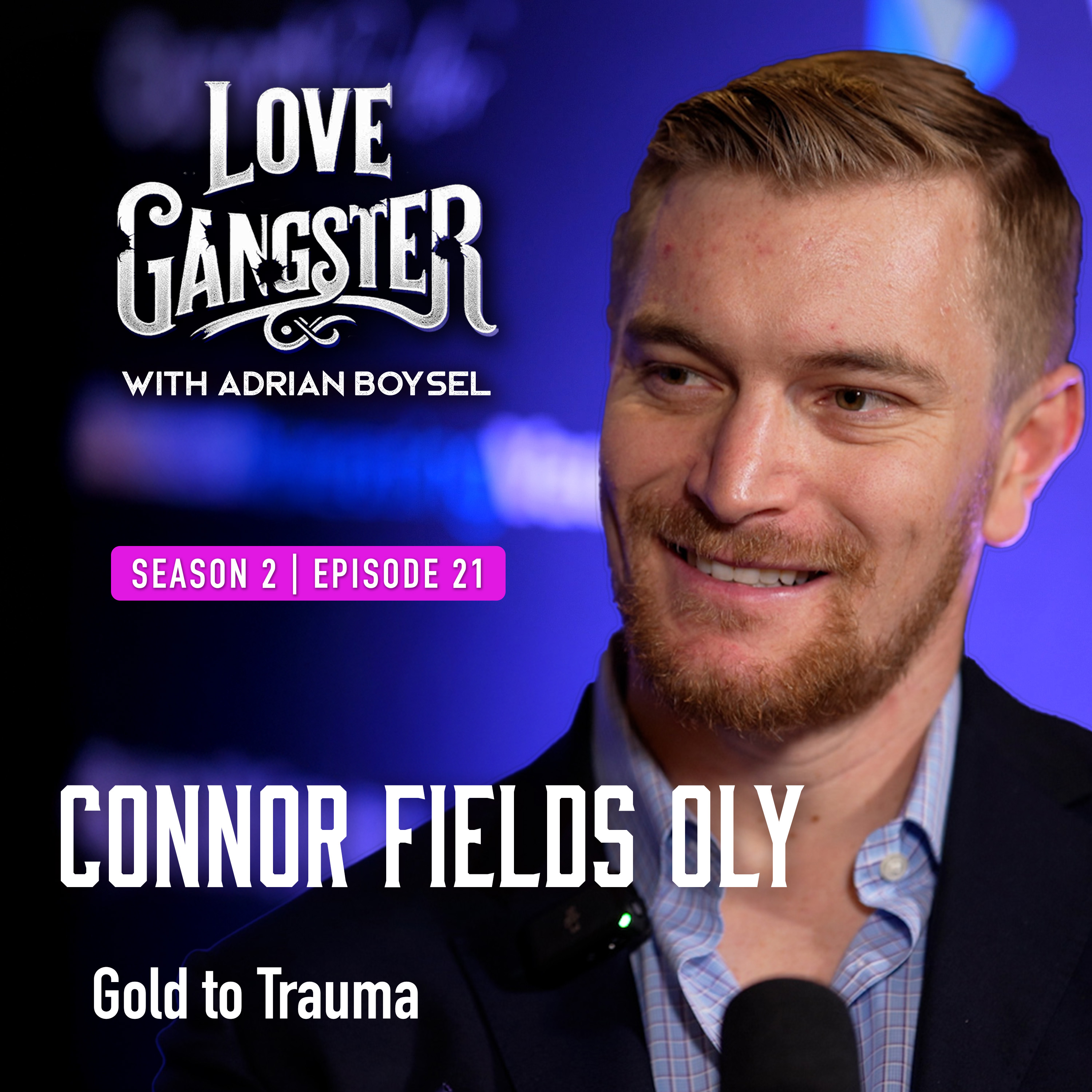 Love Gangster with Adrian Boysel