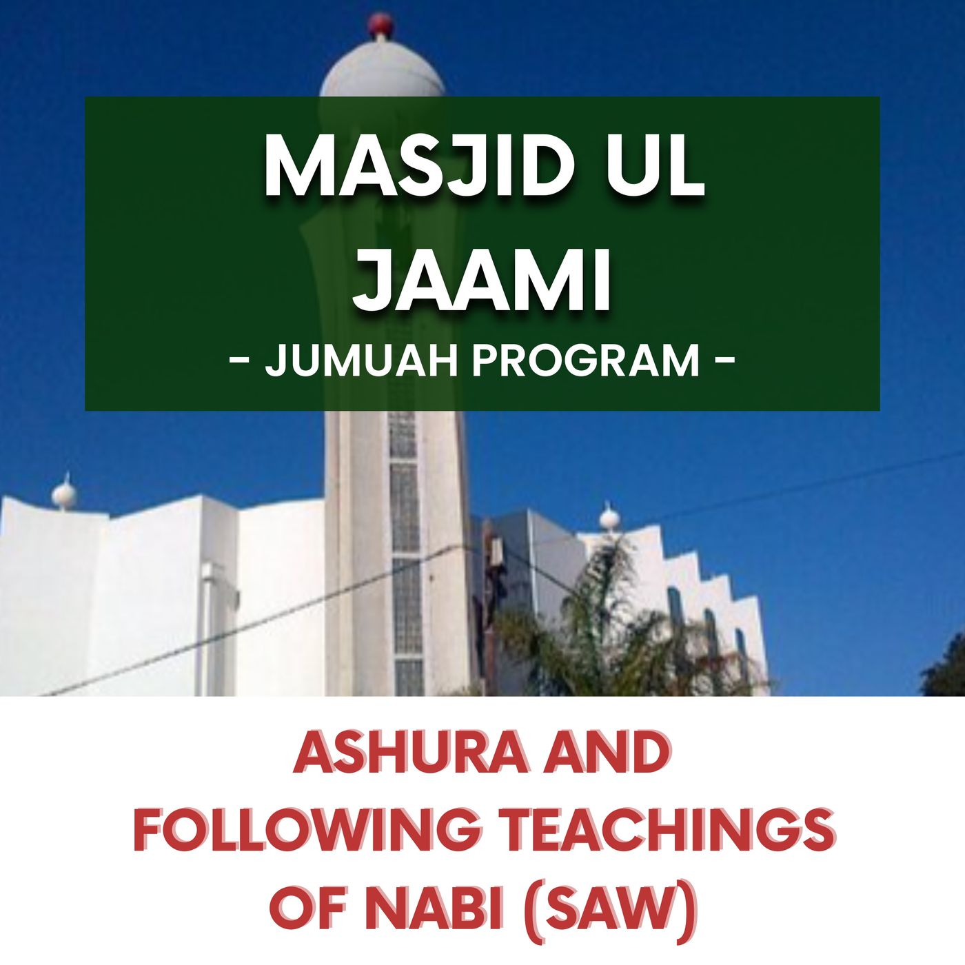 230804_Ashura and following the teachings of Nabi (SAW)