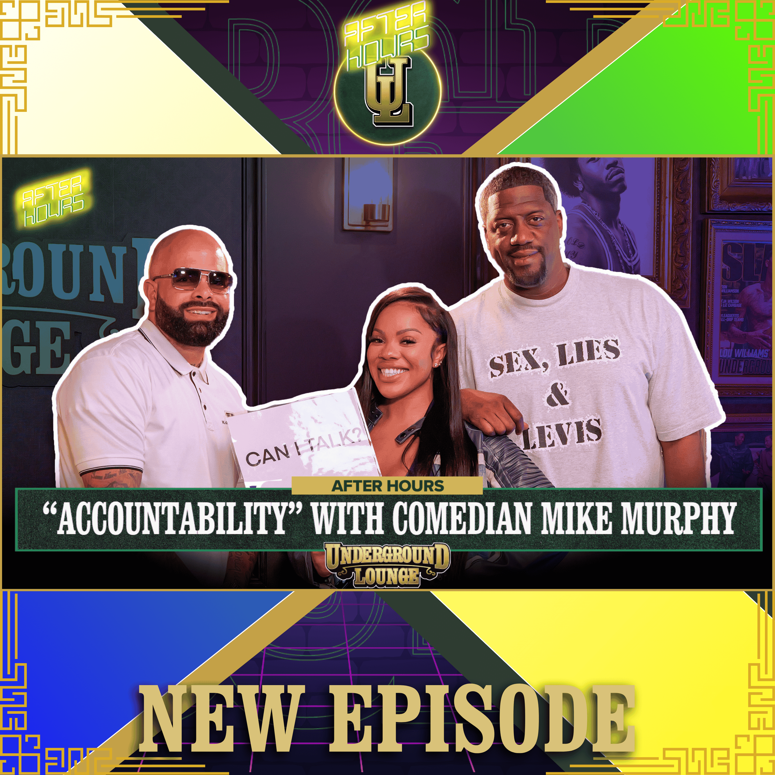 AFTER HOURS: "Accountability" W/ Comedian Mike Murphy | The Underground Lounge