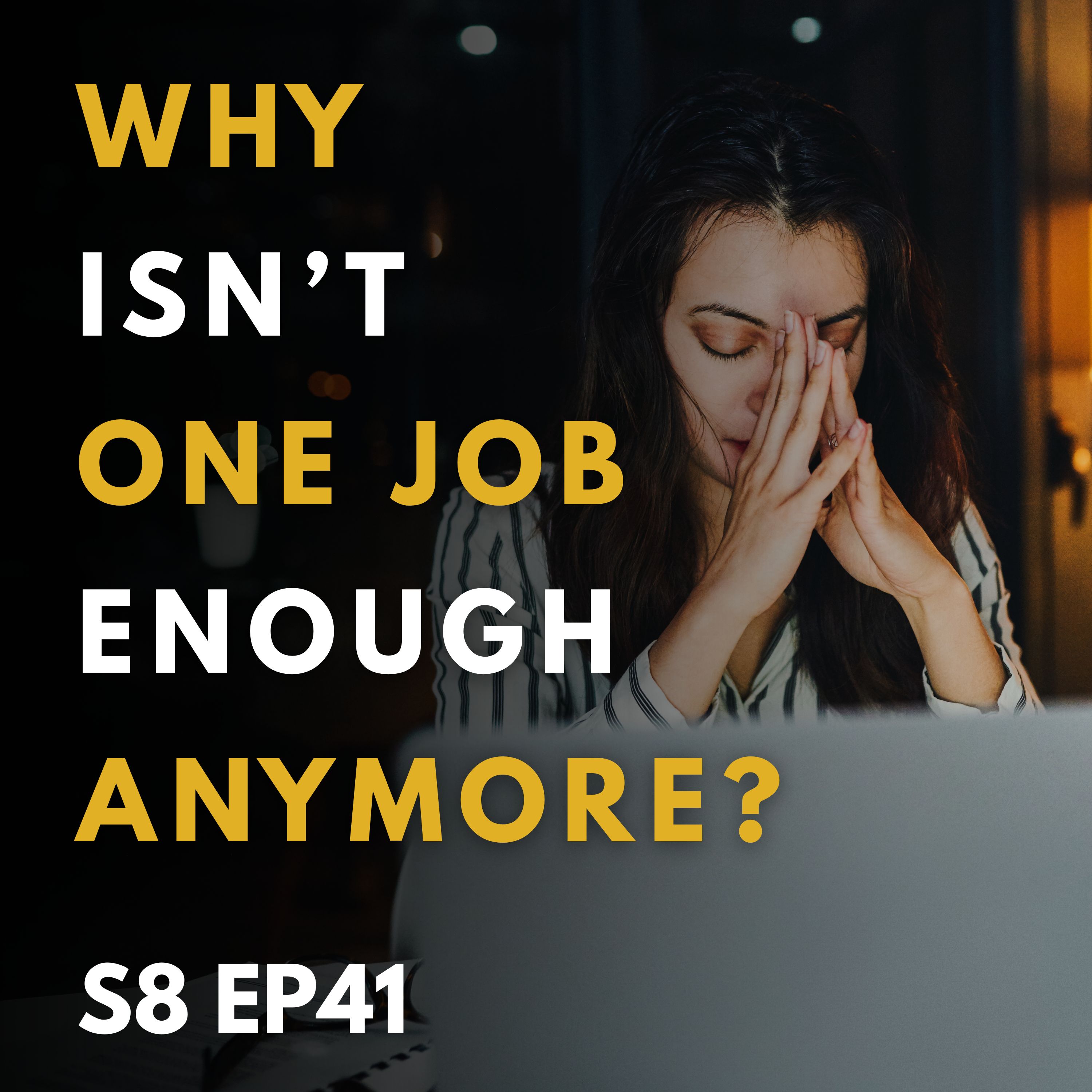 Why Isn’t One Job Enough Anymore?