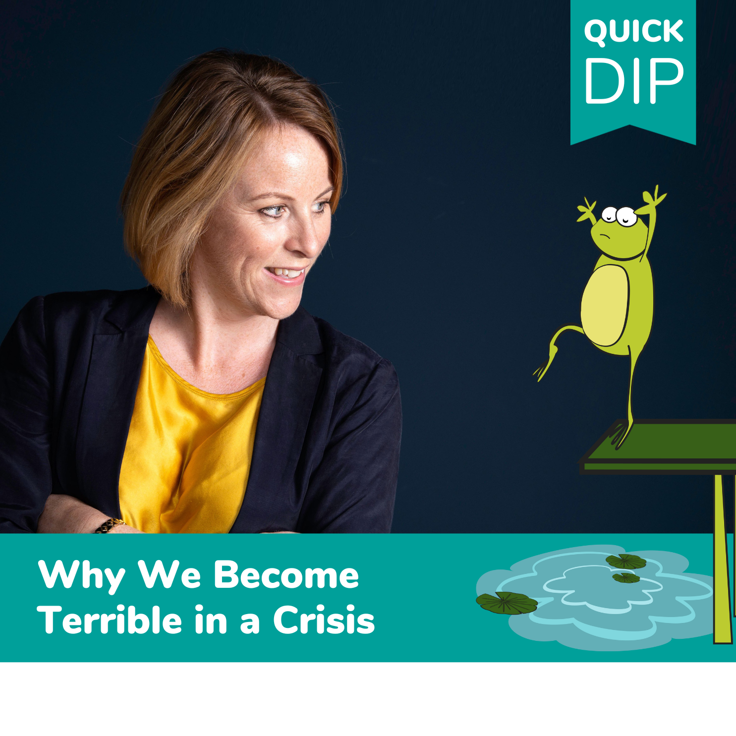 Why We Become Terrible in a Crisis