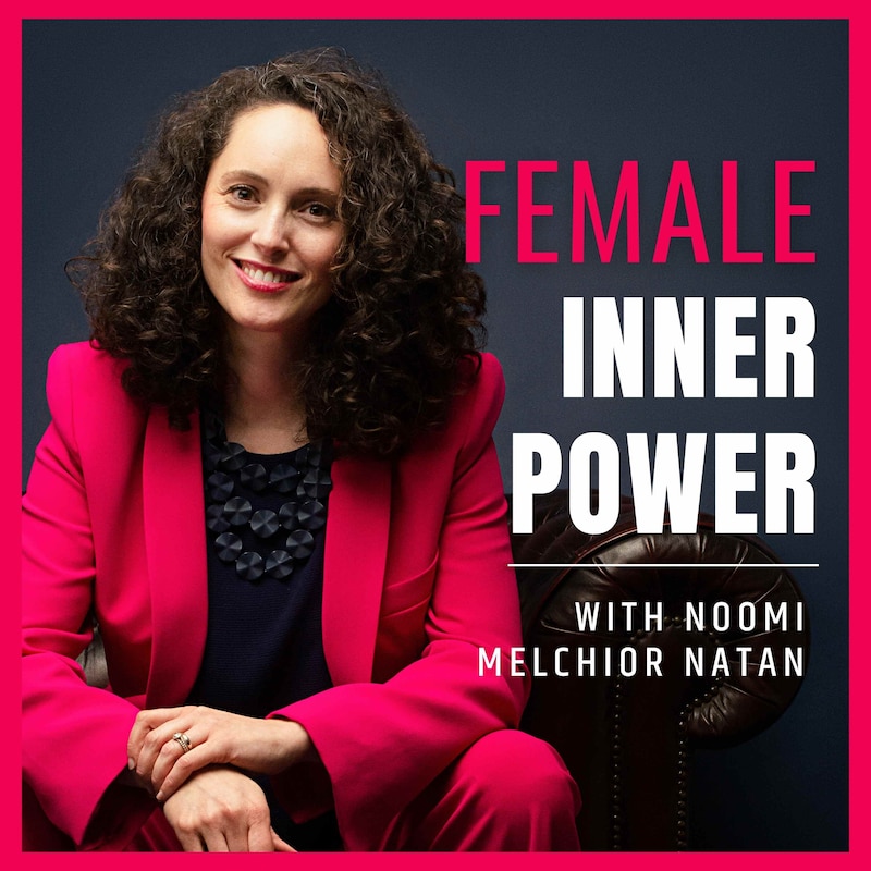 Artwork for podcast Female Inner Power