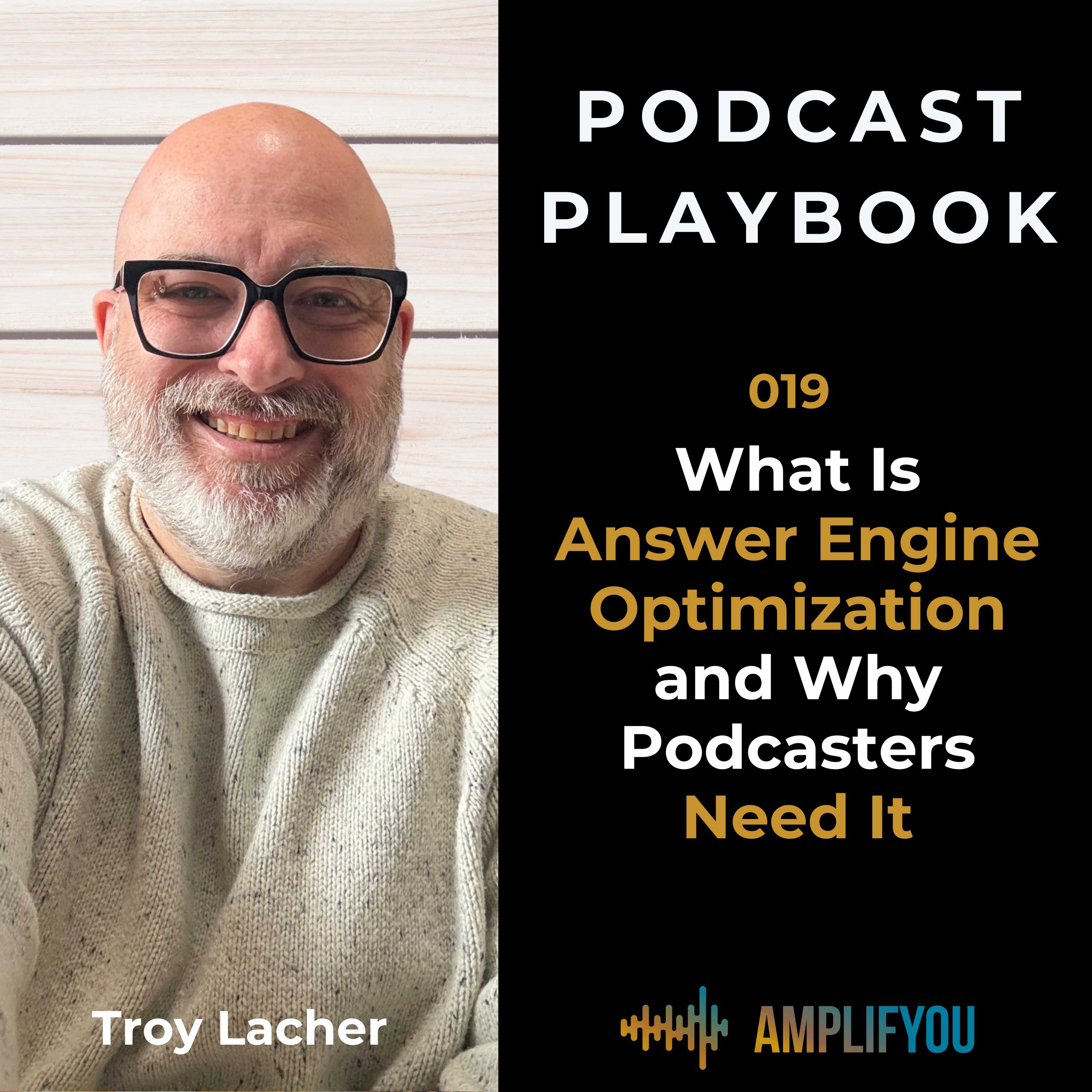 What Is Answer Engine Optimization and Why Podcasters Need It | 019