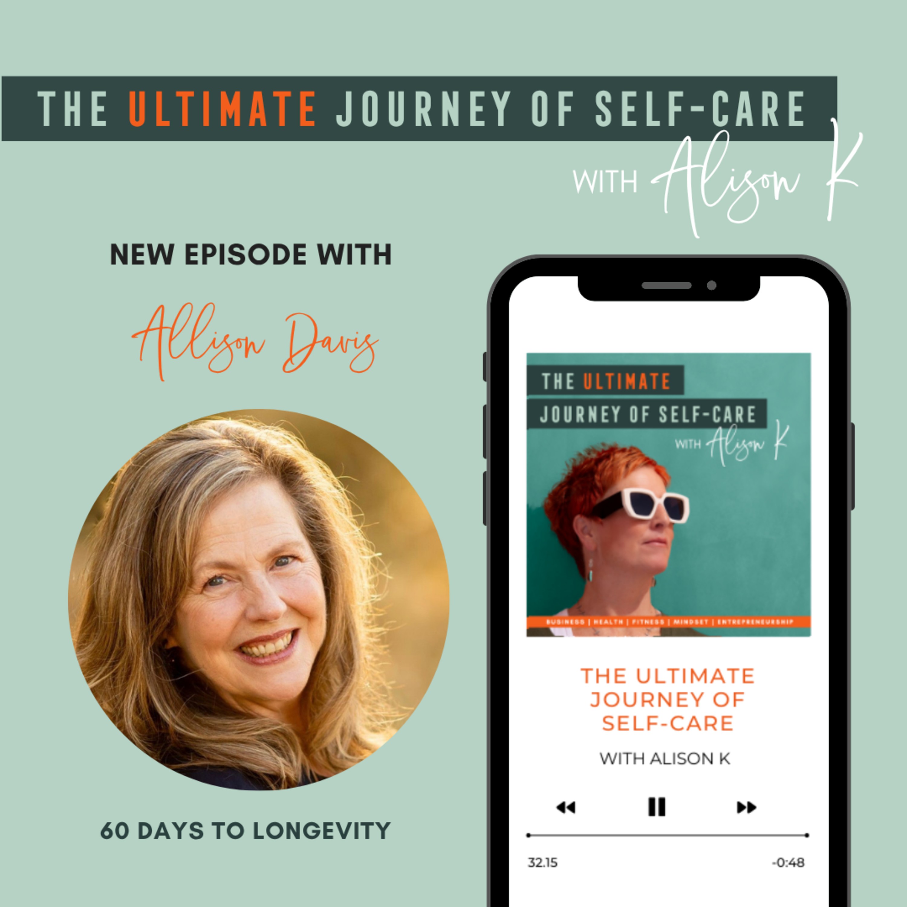 60 Days to Longevity with Allison Davis episode artwork