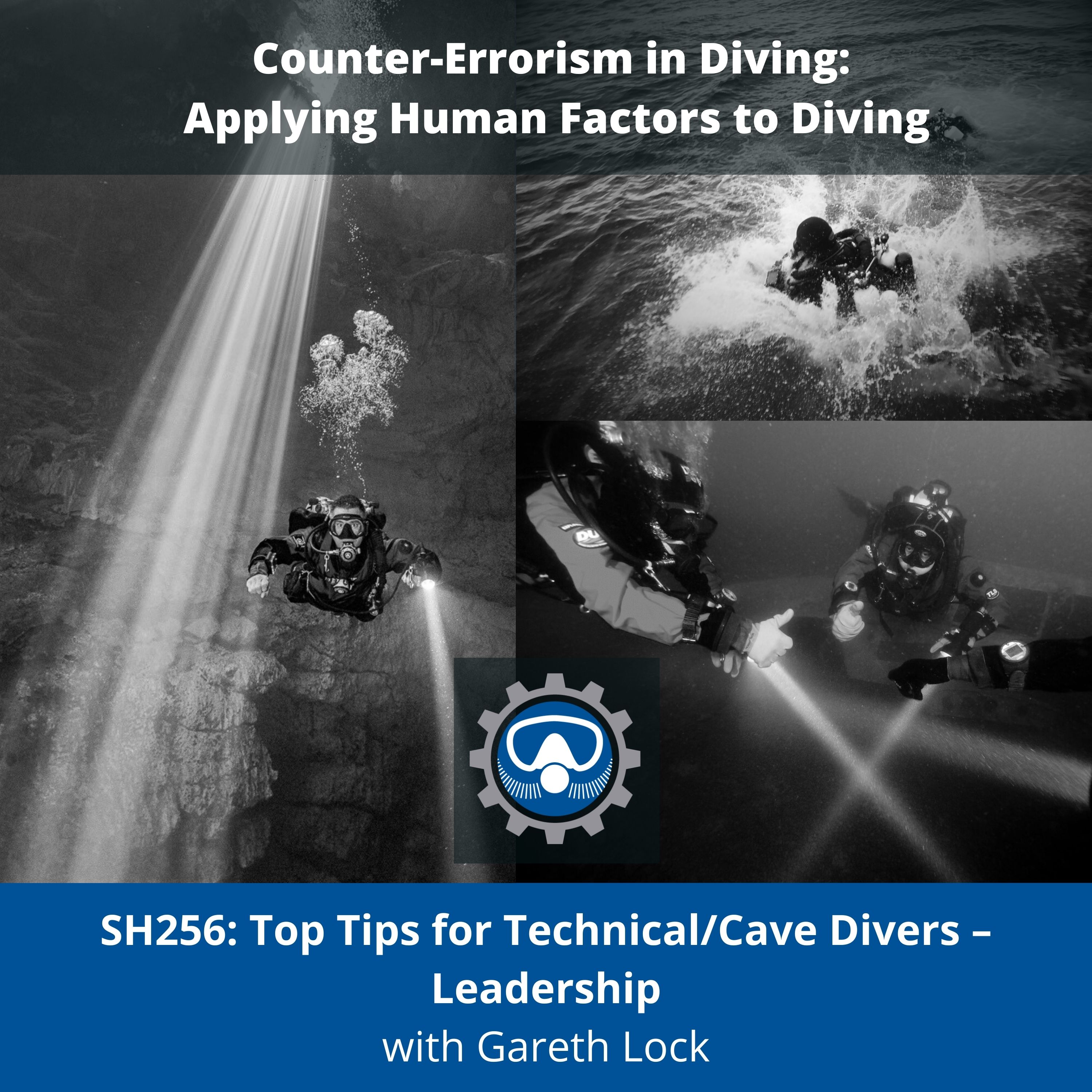 SH256: Top Tips for Technical/Cave Divers – Leadership