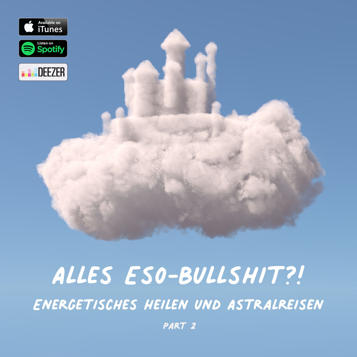 88 - Alles Eso-Bullshit? Part 2